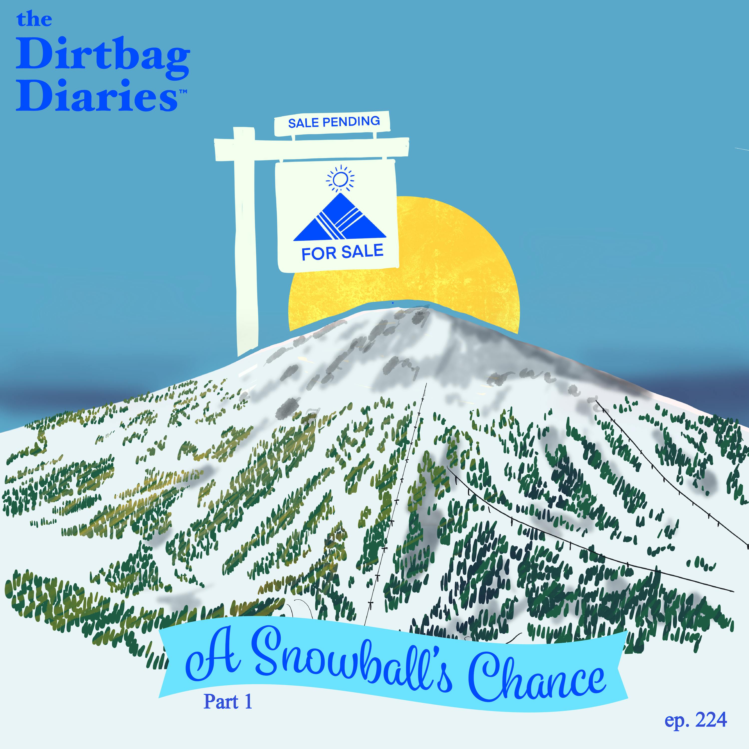 A Snowball's Chance Part 1