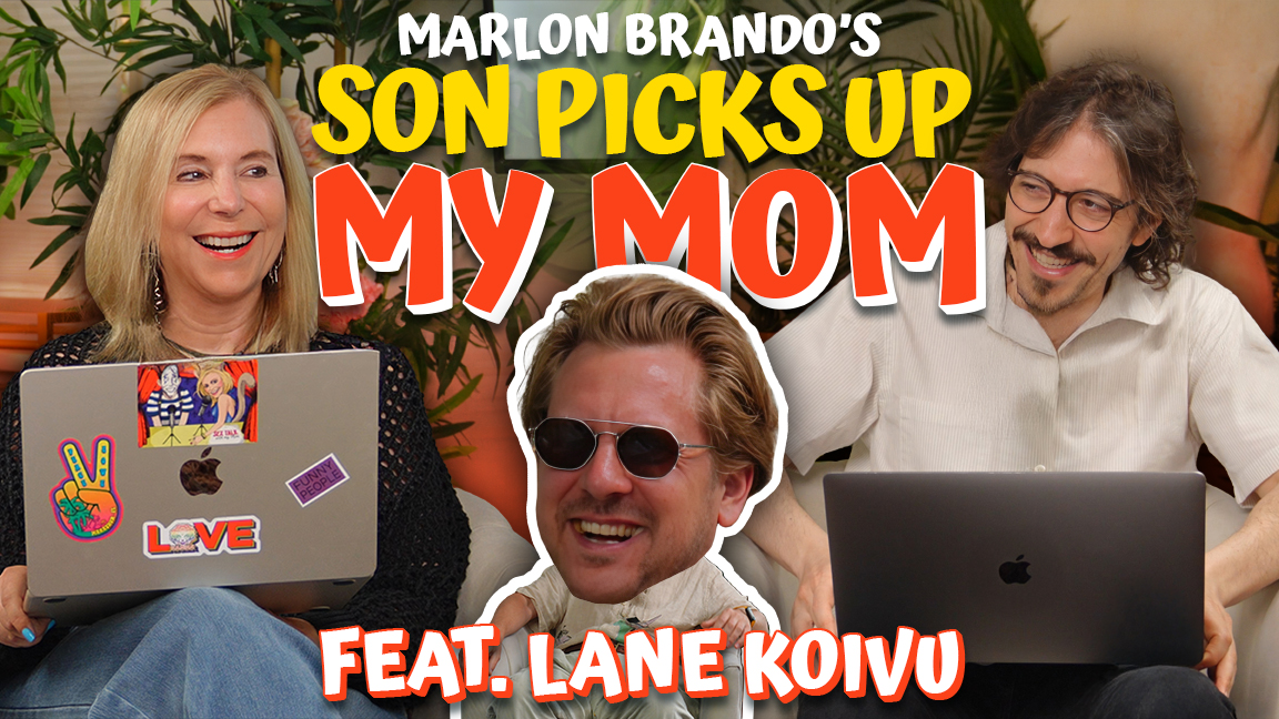 497 Marlon Brando’s Son Picks Up My Mom (feat. Lane Koivu)