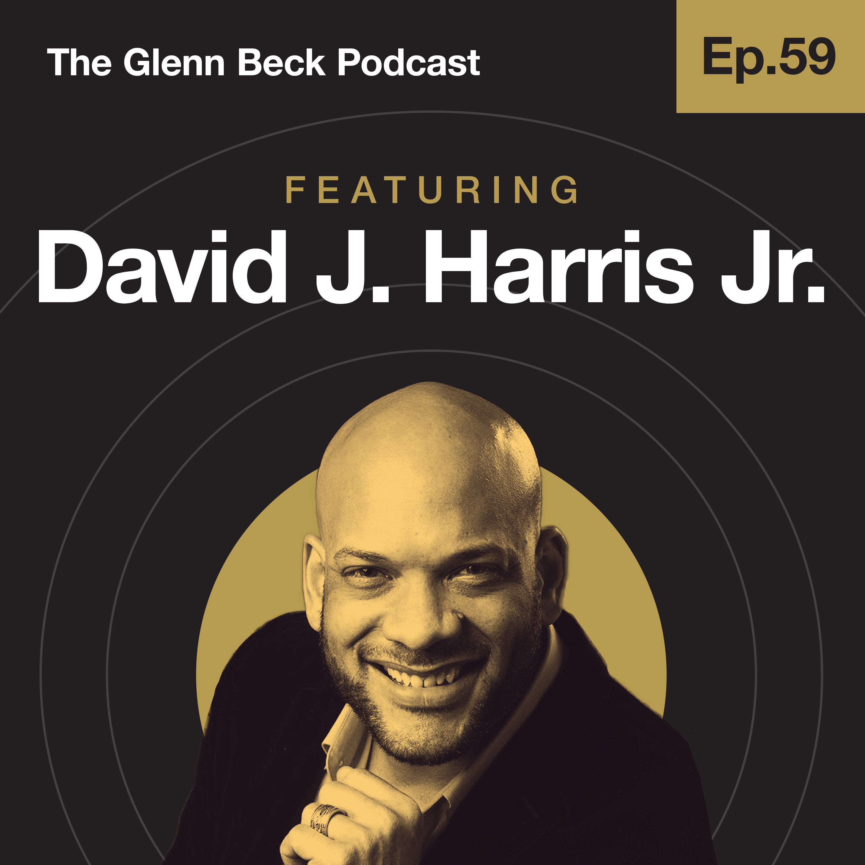 Ep 59 | Christ, Race, and Kanye: A New Revival | David J. Harris Jr. | The Glenn Beck Podcast