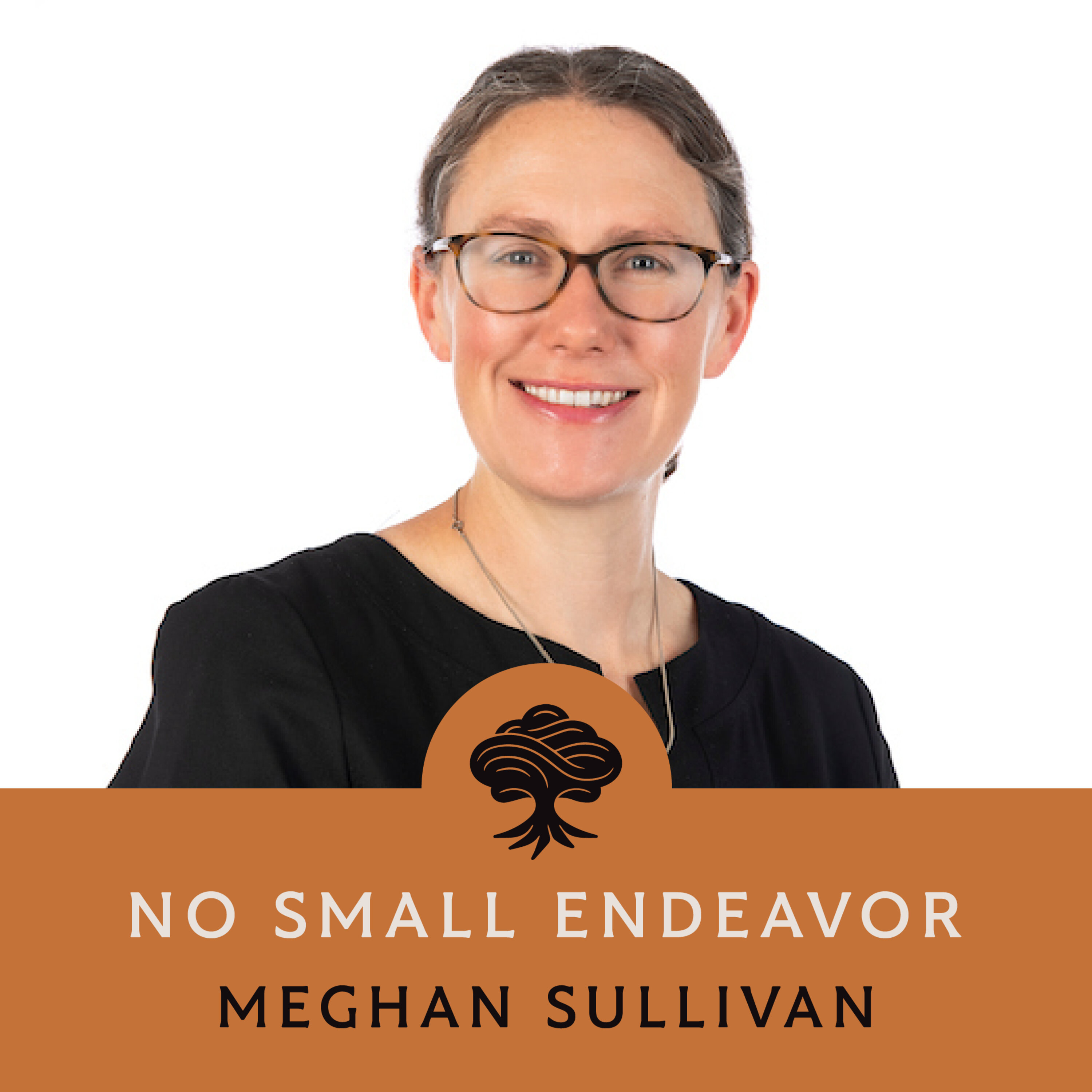 94: What It Takes to Live a Good Life: Meghan Sullivan