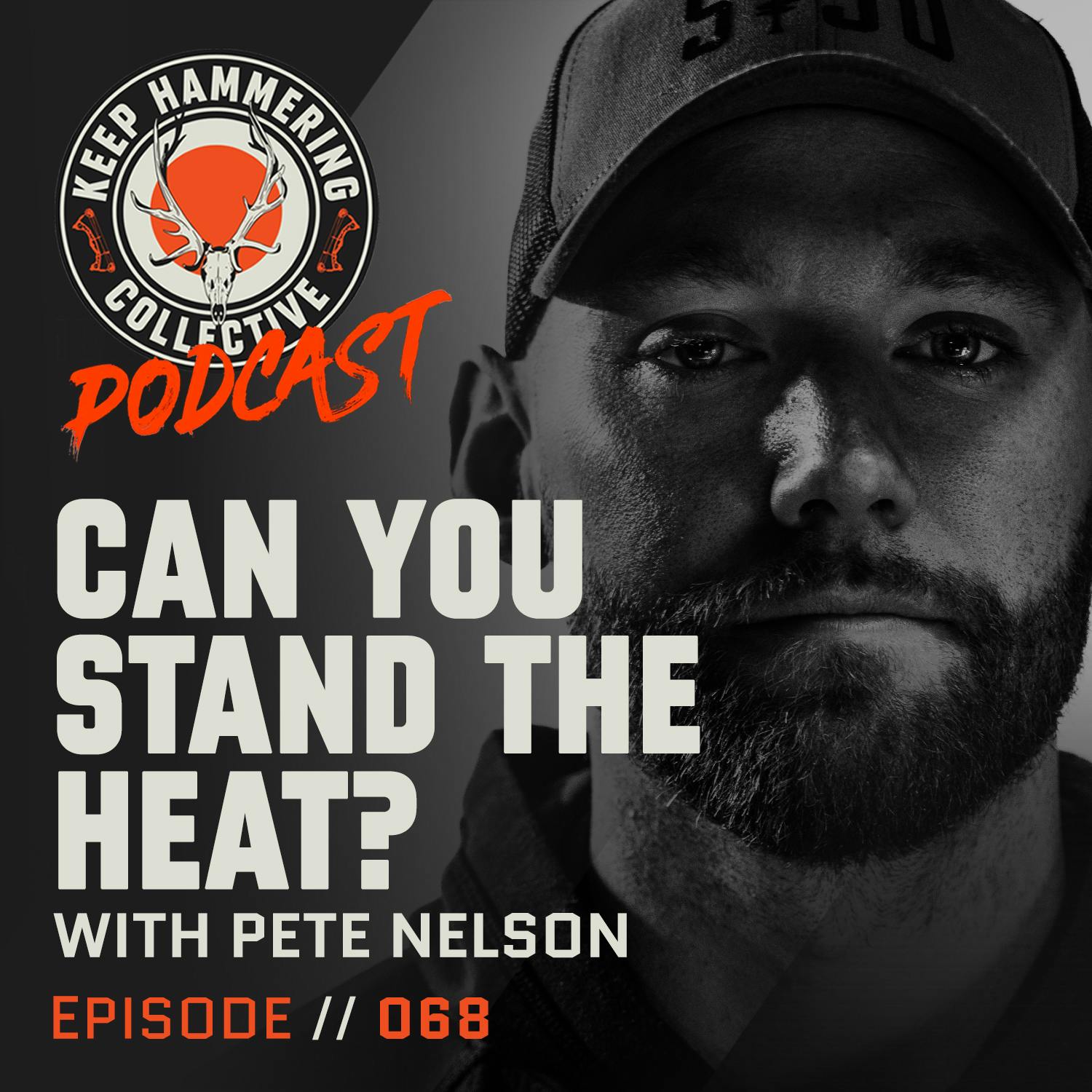 KHC 068 - “Can You Stand the Heat?” with Pete Nelson
