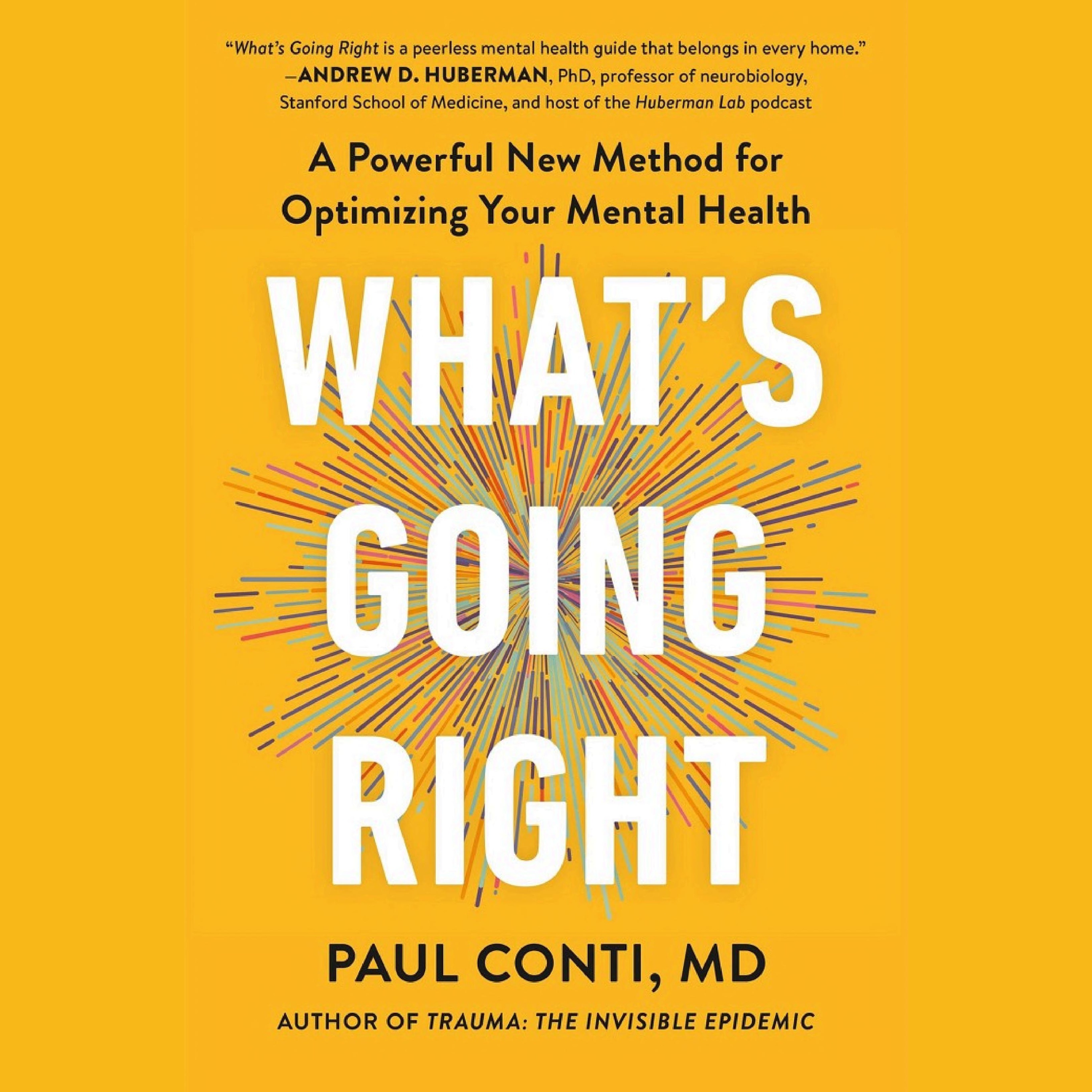 What's Going Right Summary | Paul Conti