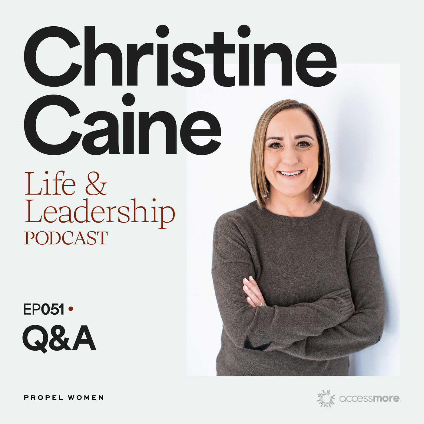 EP 51 Q&A with Christine Caine: Information, Knowledge, and Wisdom: There’s a Big Difference episode artwork