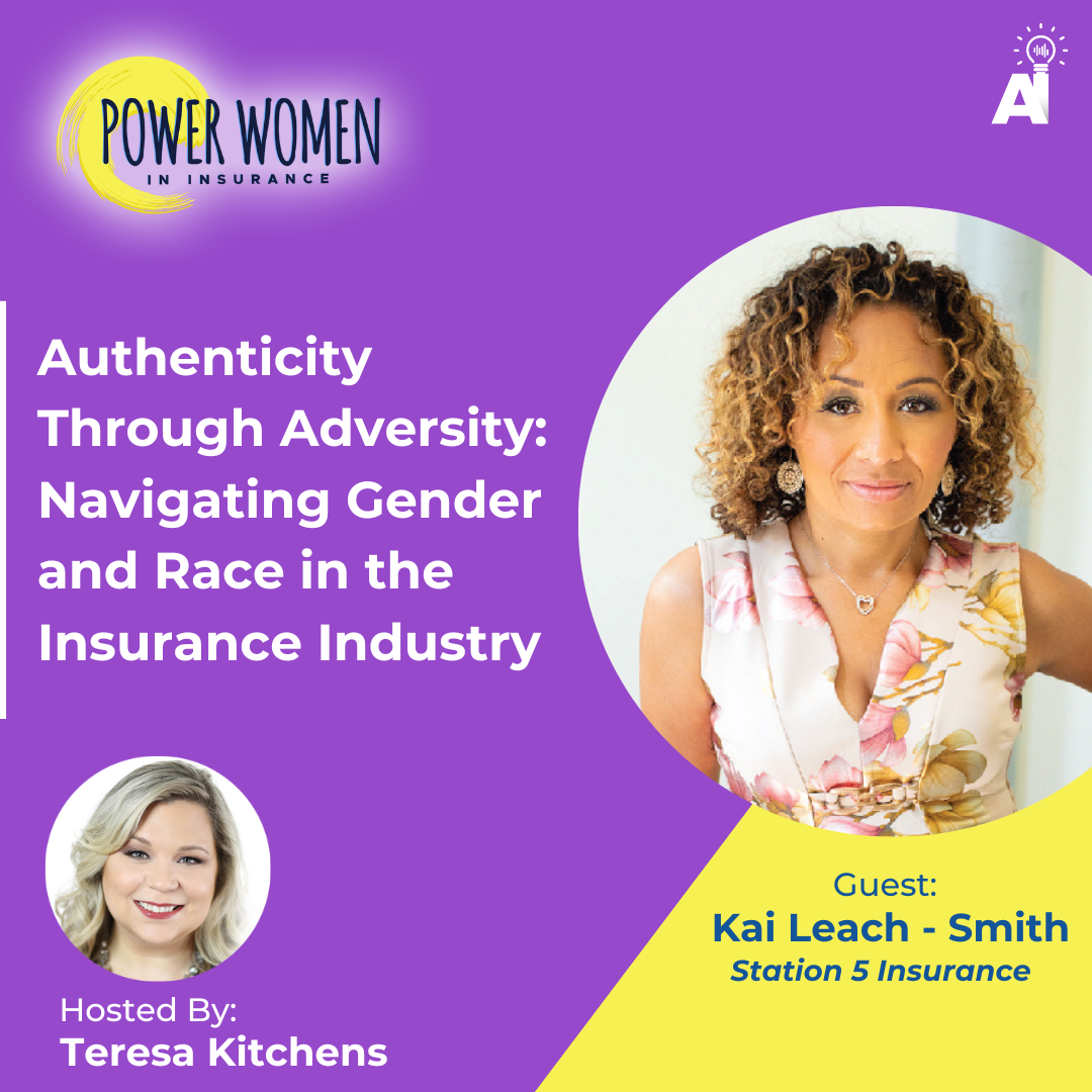Authenticity Through Adversity: Navigating Gender and Race in the Insurance Industry episode artwork