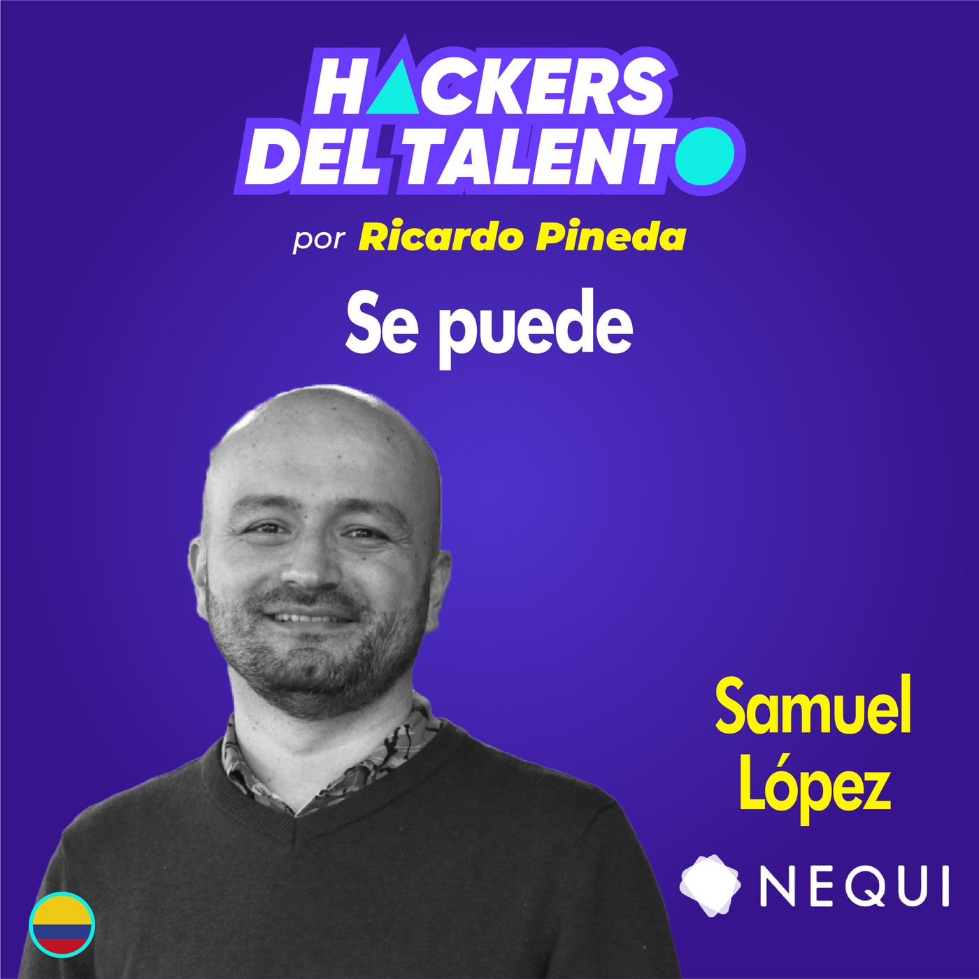 247. Se puede - Samuel López (Nequi) episode artwork