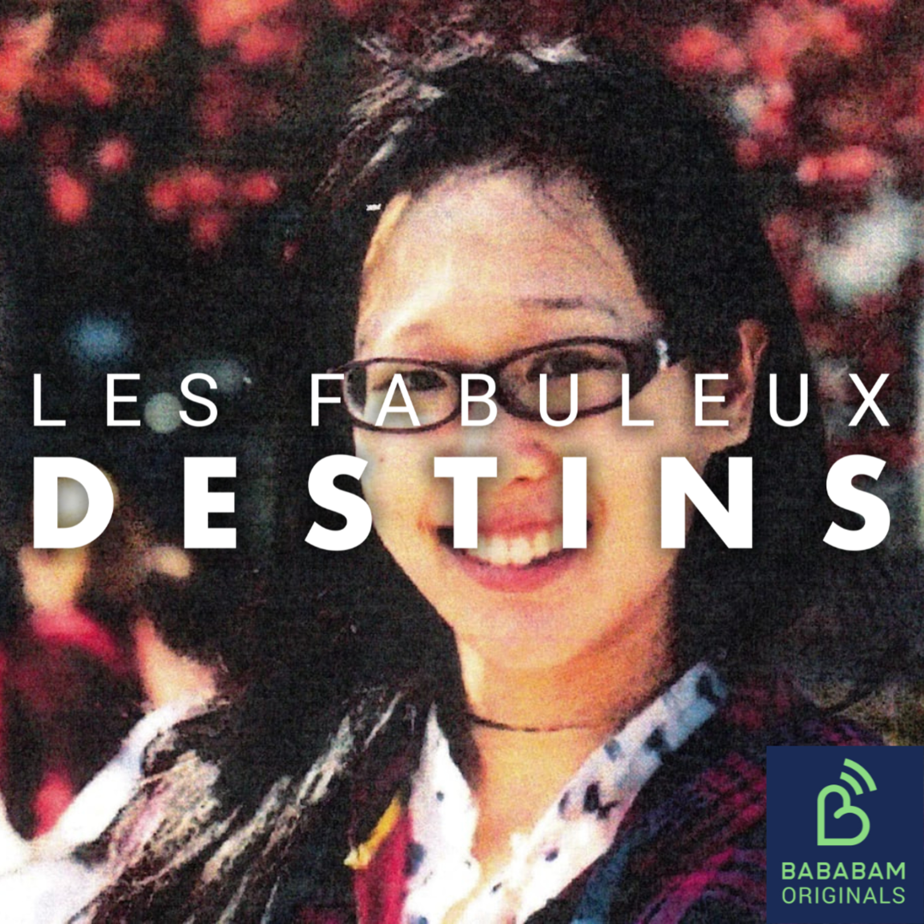 Les Fabuleux Destins