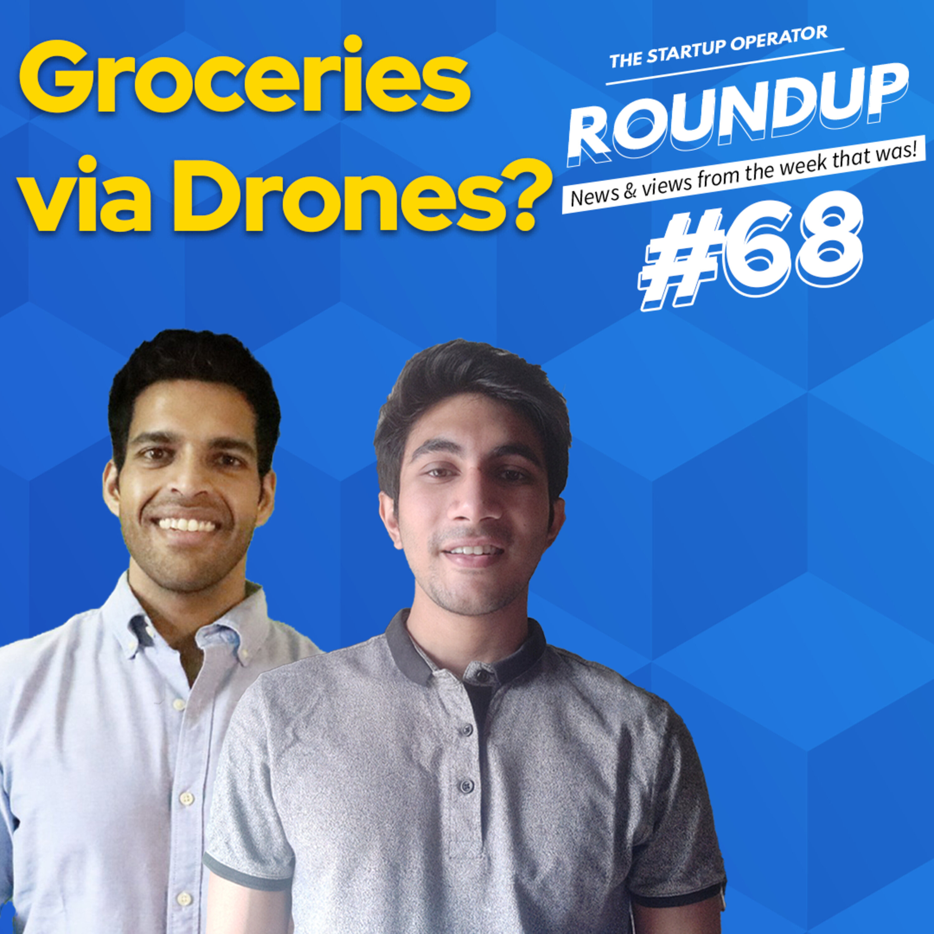 Roundup #68: India hits a Century in Unicorns, Swiggy's Drone tests & other news! episode artwork