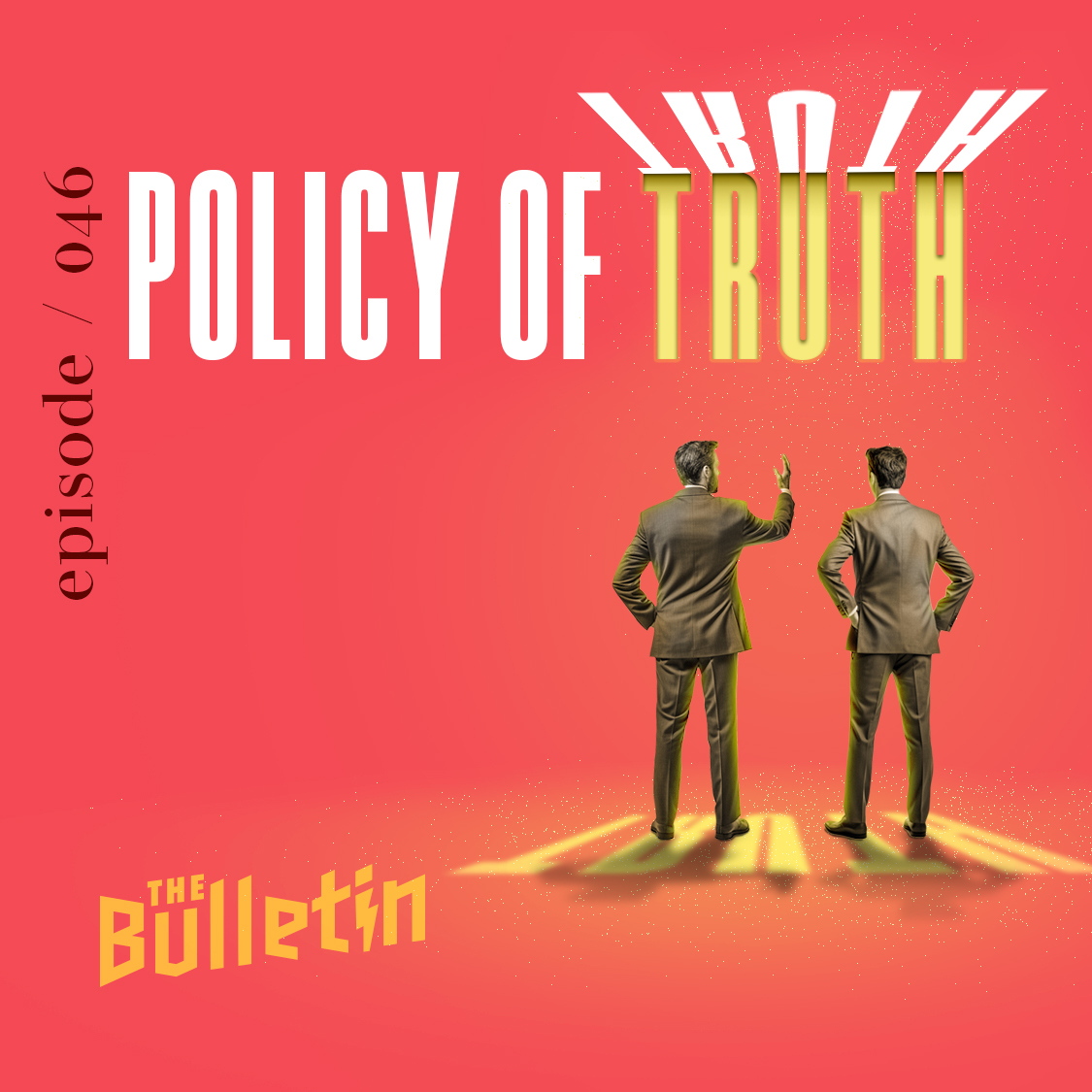 Policy of Truth