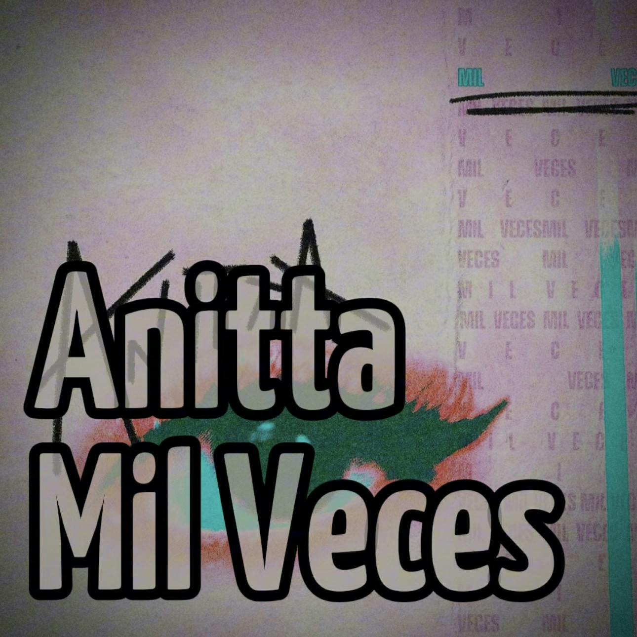Anitta - Mil Veces
