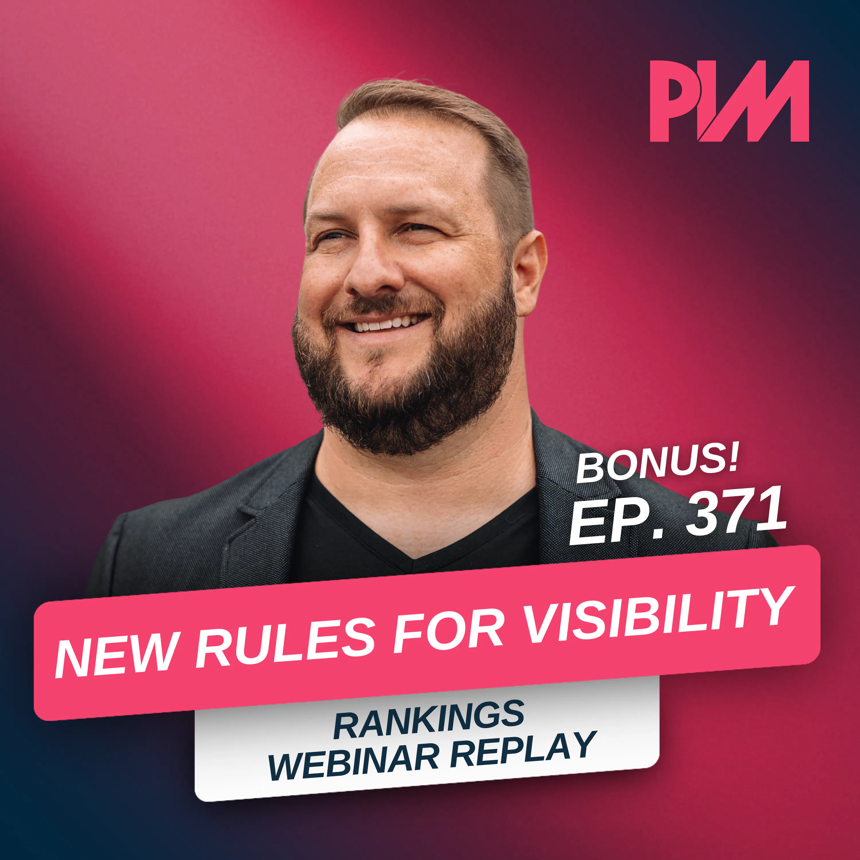 371. AI Feedback Loop: New Rules for LLM Visibility (Webinar Replay) — Personal Injury Mastermind w/ Chris Dreyer cover