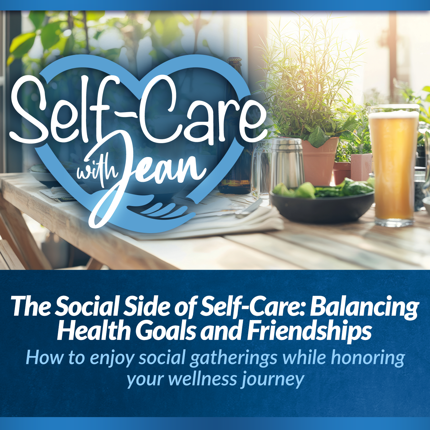 Self-Care with Jean