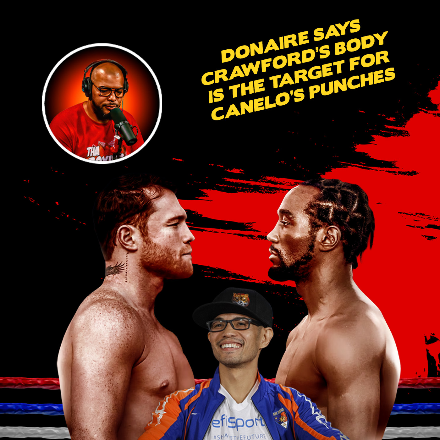 ☎️Canelo vs Crawford: $50M Gate  + Donaire’s Body-Shot Strategy❗️