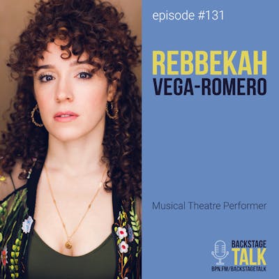 Episode #131: Rebbekah Vega-Romero 🌟