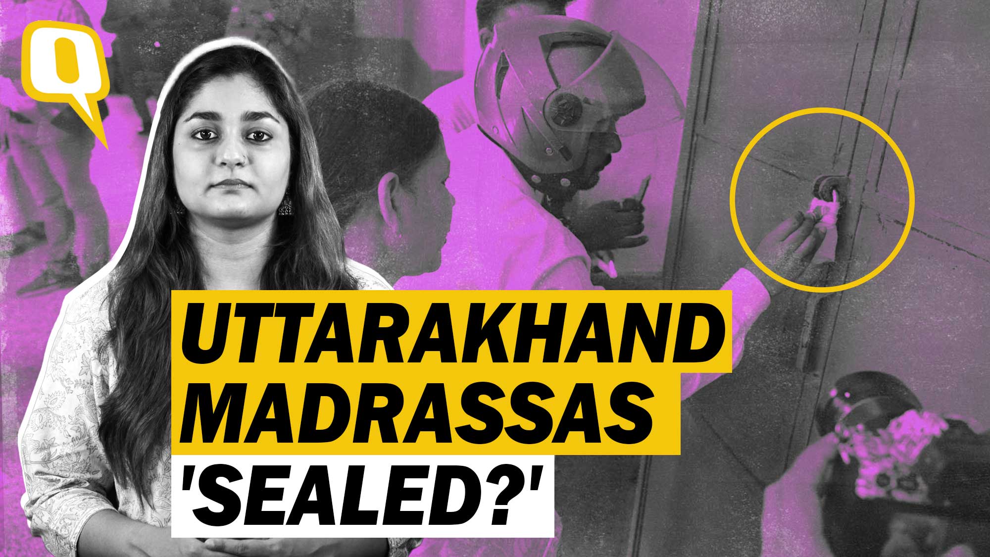Sealed And Shut: Inside The Huge Crackdown on Madrassas in Uttarakhand | The Quint episode artwork
