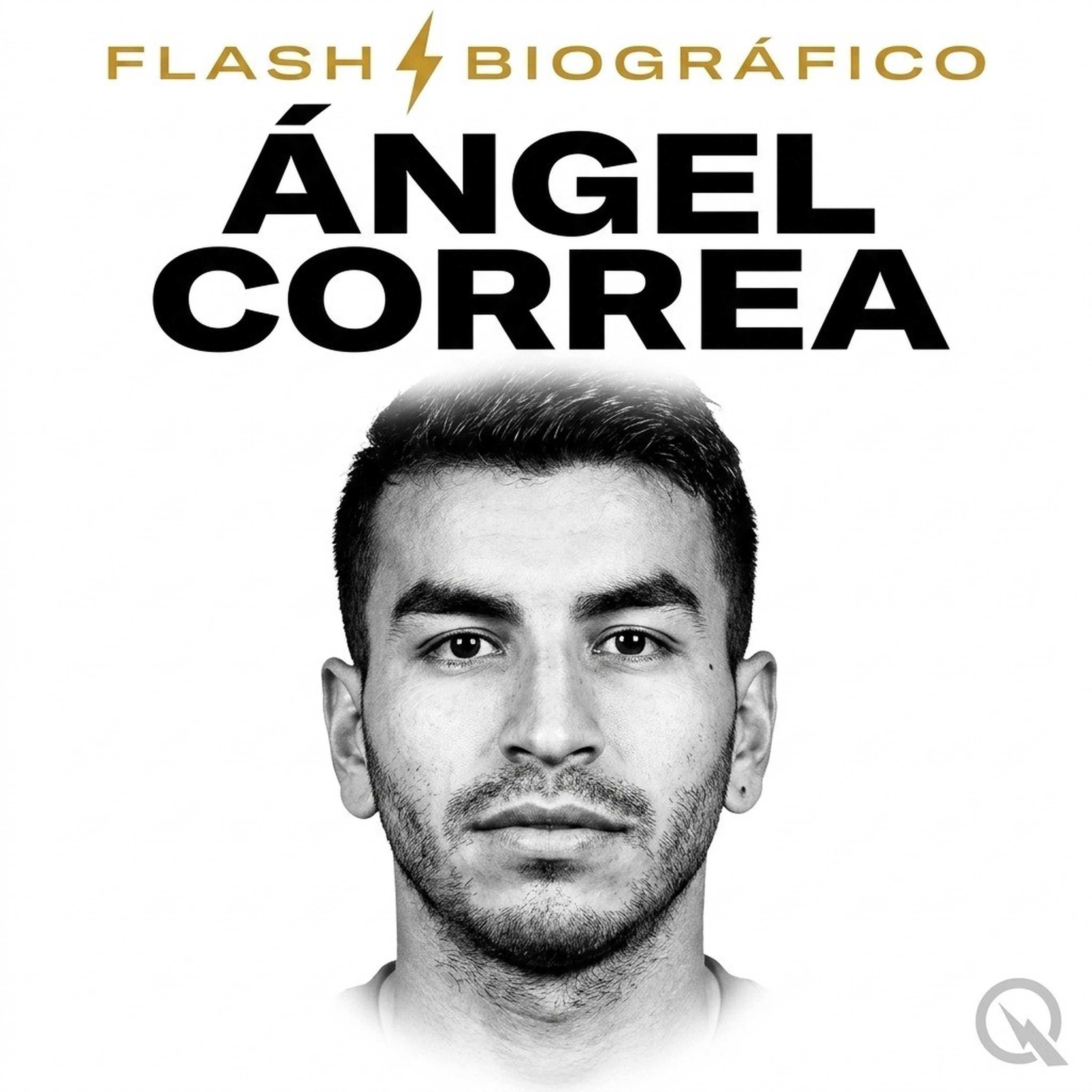 Ángel Correa - Flash Biográfico