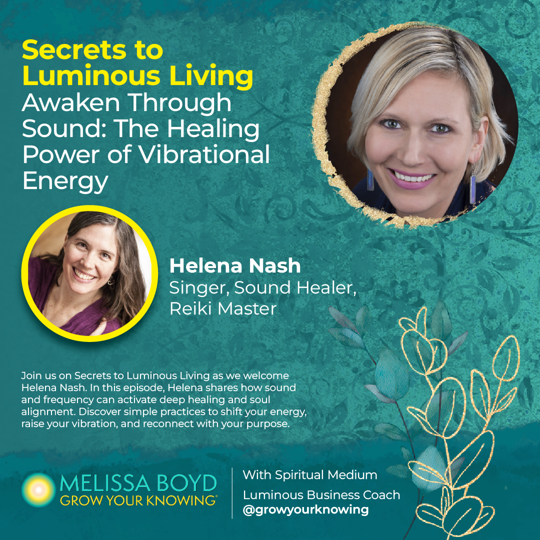 Awaken Through Sound: The Healing Power of Vibrational Energy with Helena Nash episode artwork