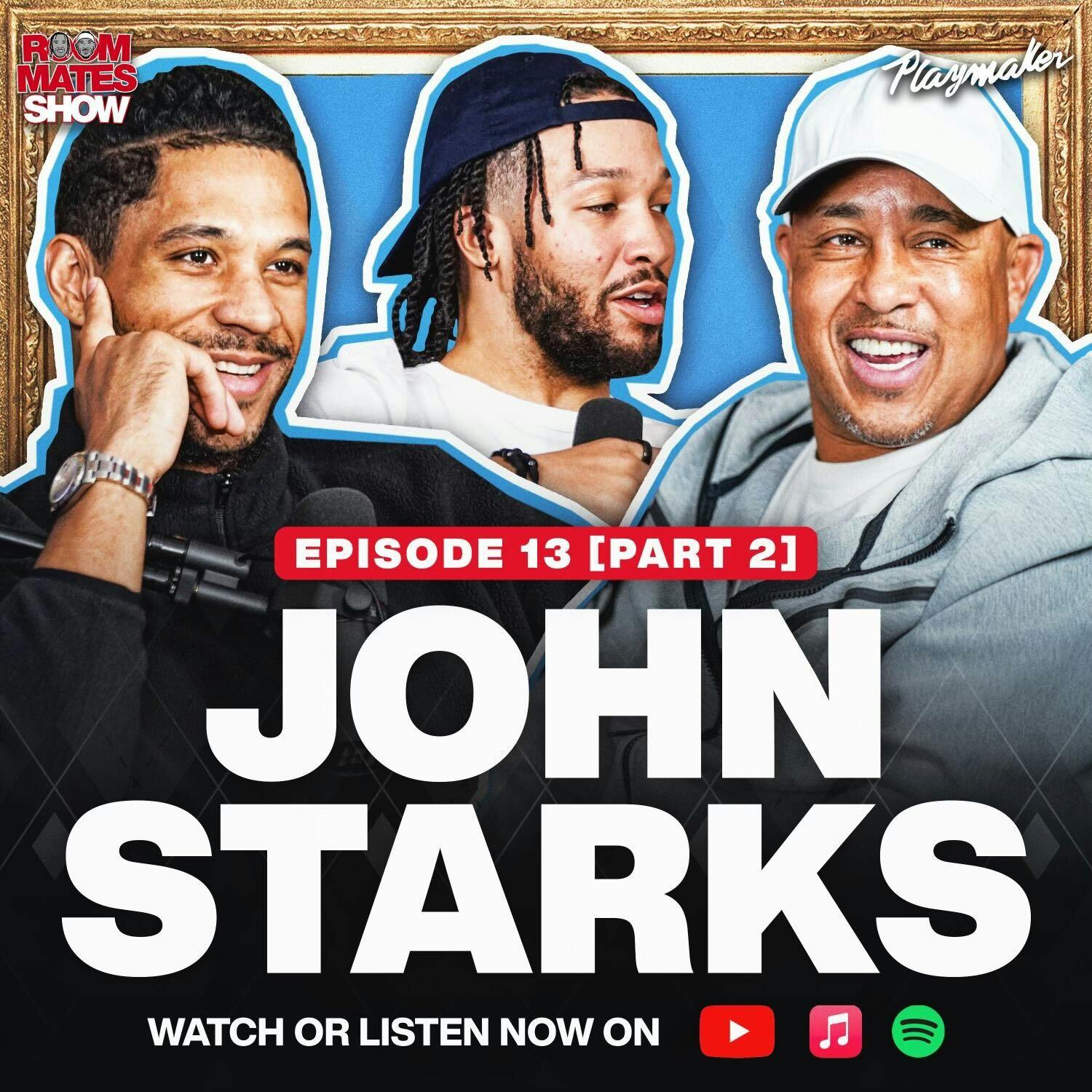 Jalen + Josh Read Unhinged Playoff DMs & John Starks Goes OFF On The Pacers | Ep 13 Pt. 2