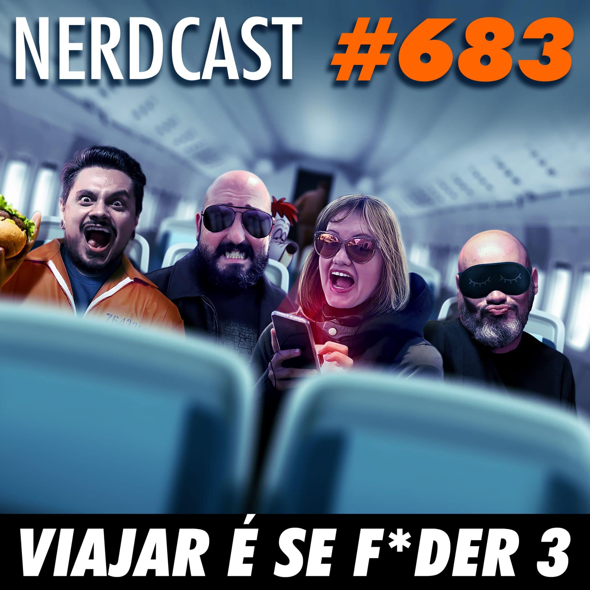 NerdCast 683 - Viajar é se f*der 3