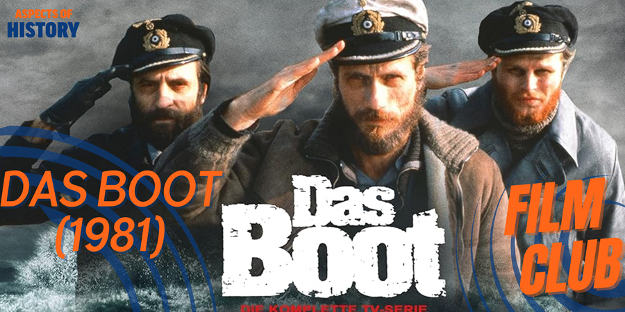 Film Club: Das Boot (1981)