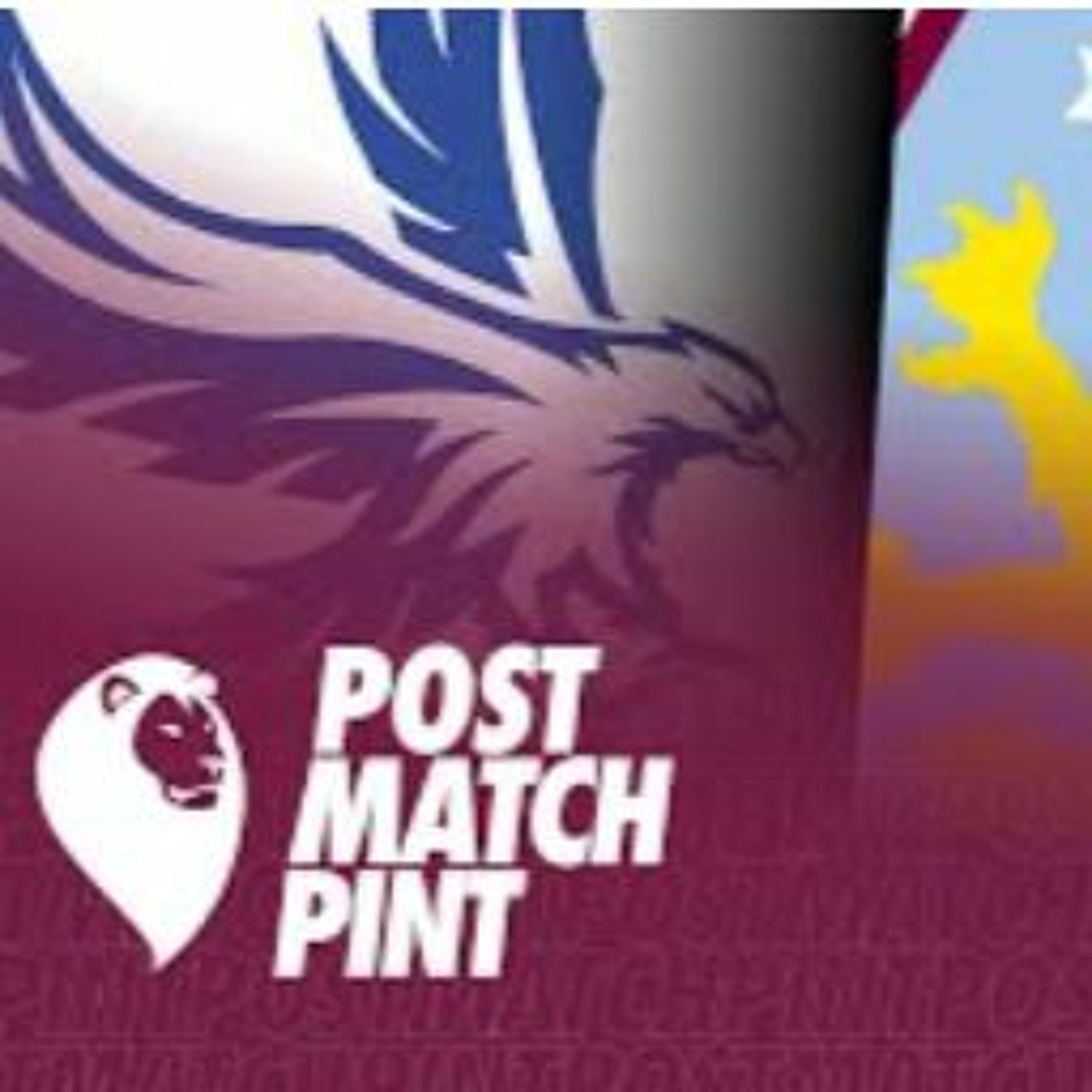 Post Match Pint  - Crystal Palace 3 - 2 Aston Villa