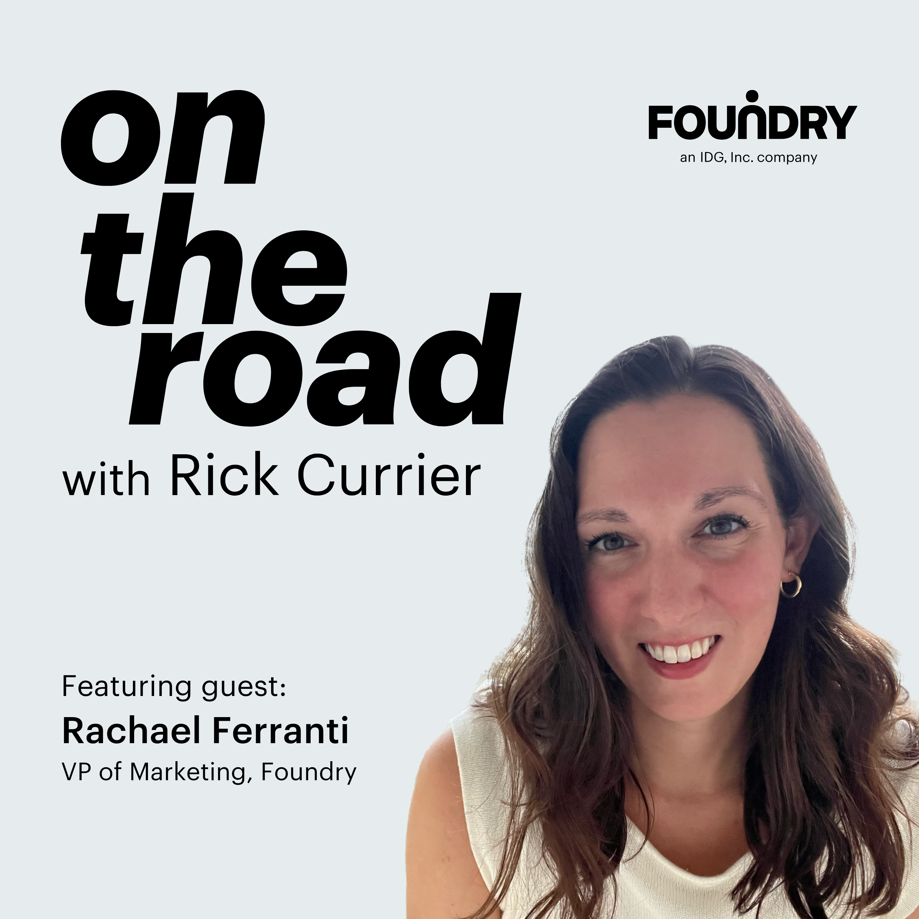 On the Road with Rick Currier