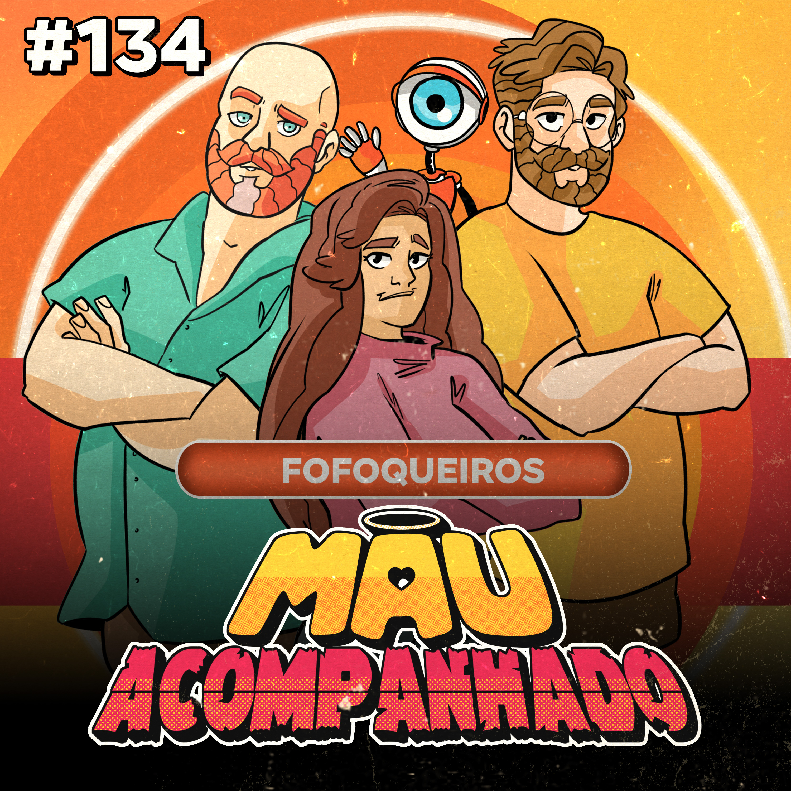 Mau Falado 134 - Mau Acompanhado e BBB 25: a espera acabou episode artwork