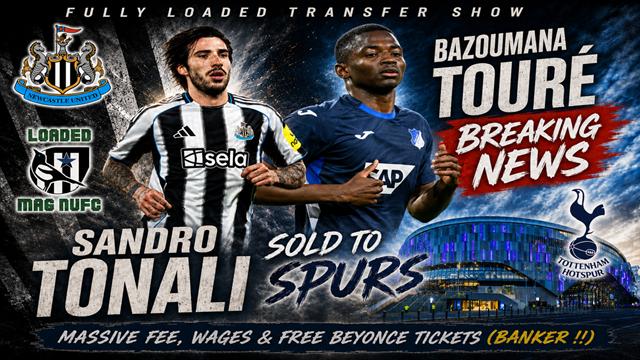Sandro Tonali SOLD to SPURS‼️Bazoumana Touré Bid Accepted💰FULLY LOADED TRANSFER SHOW episode artwork