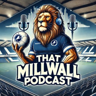 11th July - Friday Night Live - Your Weekly Millwall Debrief