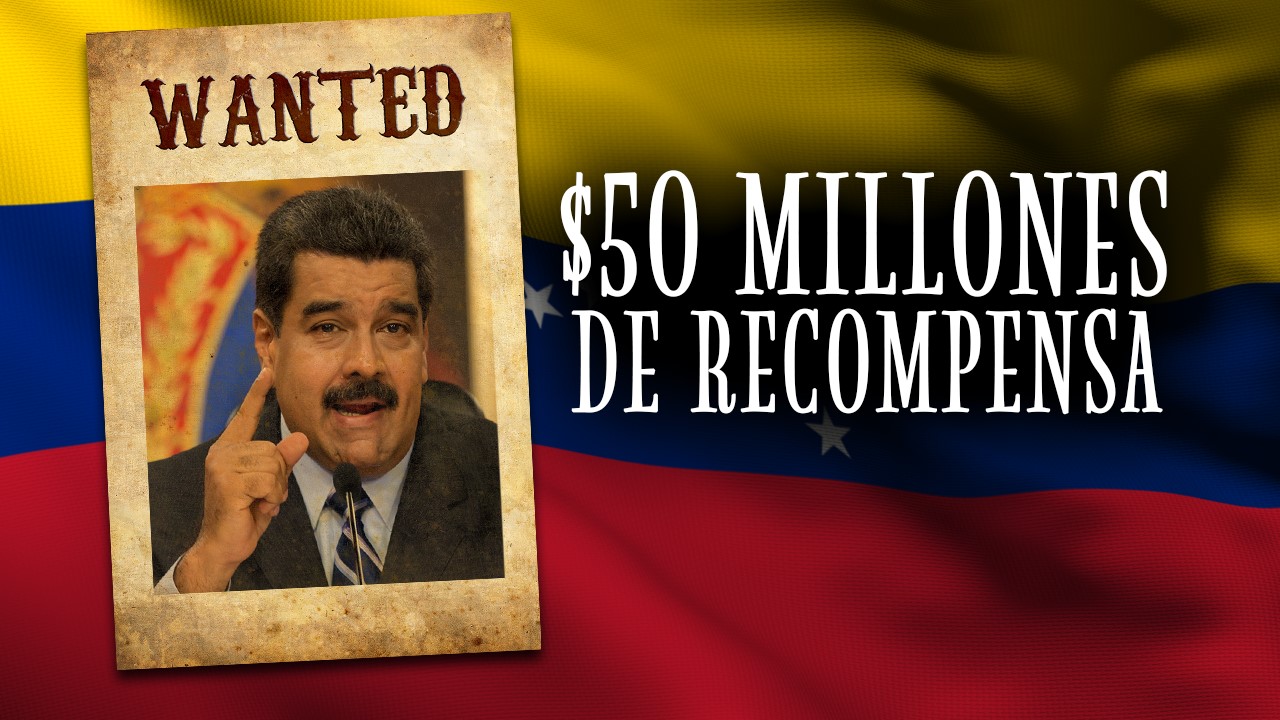 Ofrecen $50 millones por arresto de Maduro