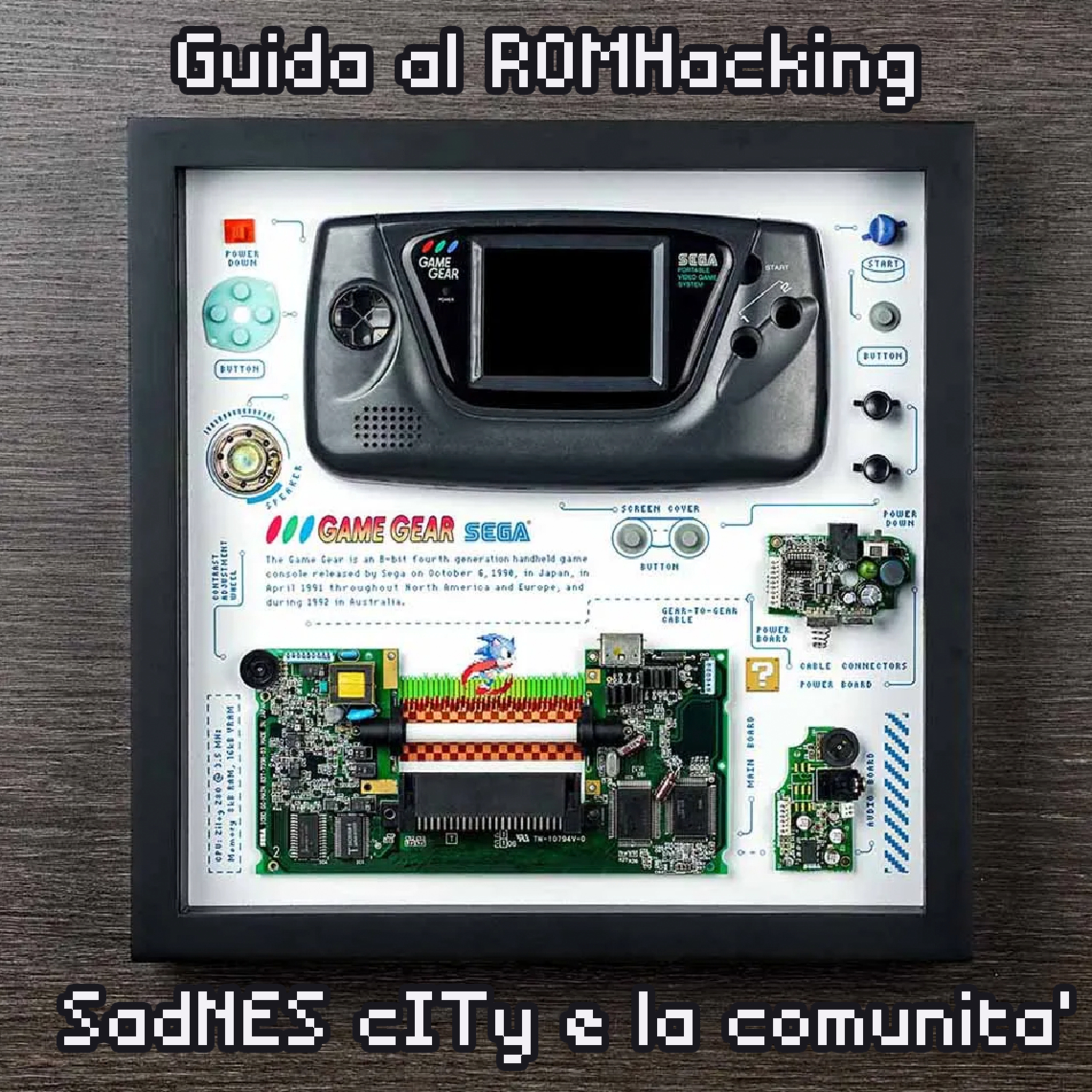 Guida al ROMHacking - SadNES cITy e la comunità italiana! episode artwork