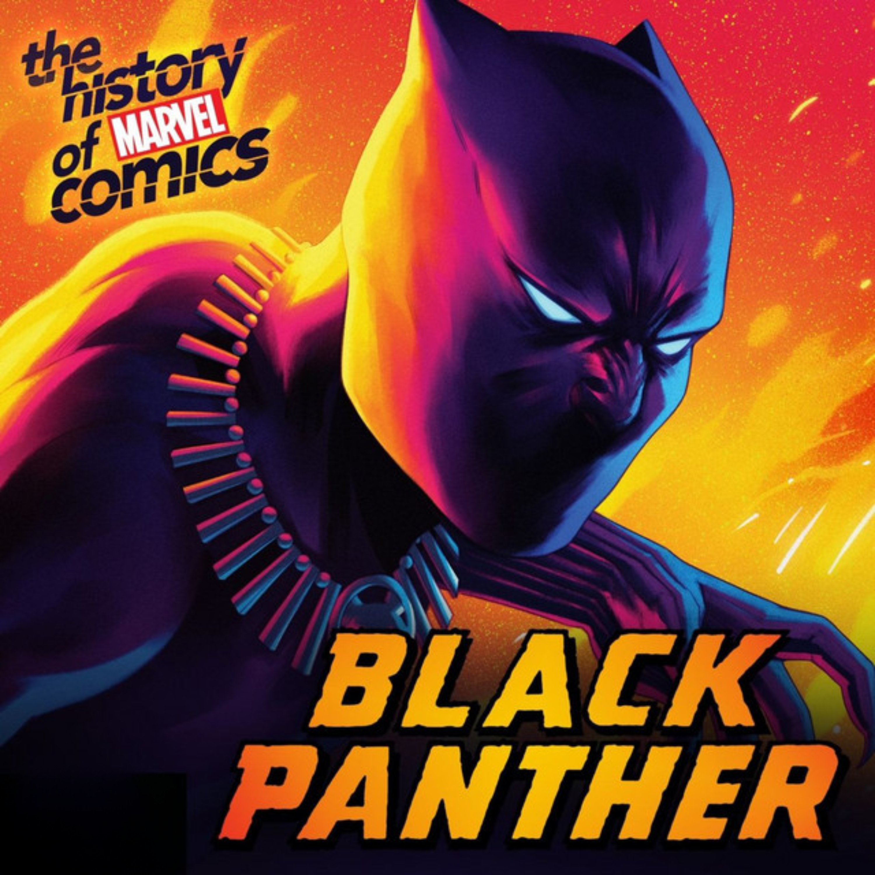 The History of Marvel Comics: Black Panther