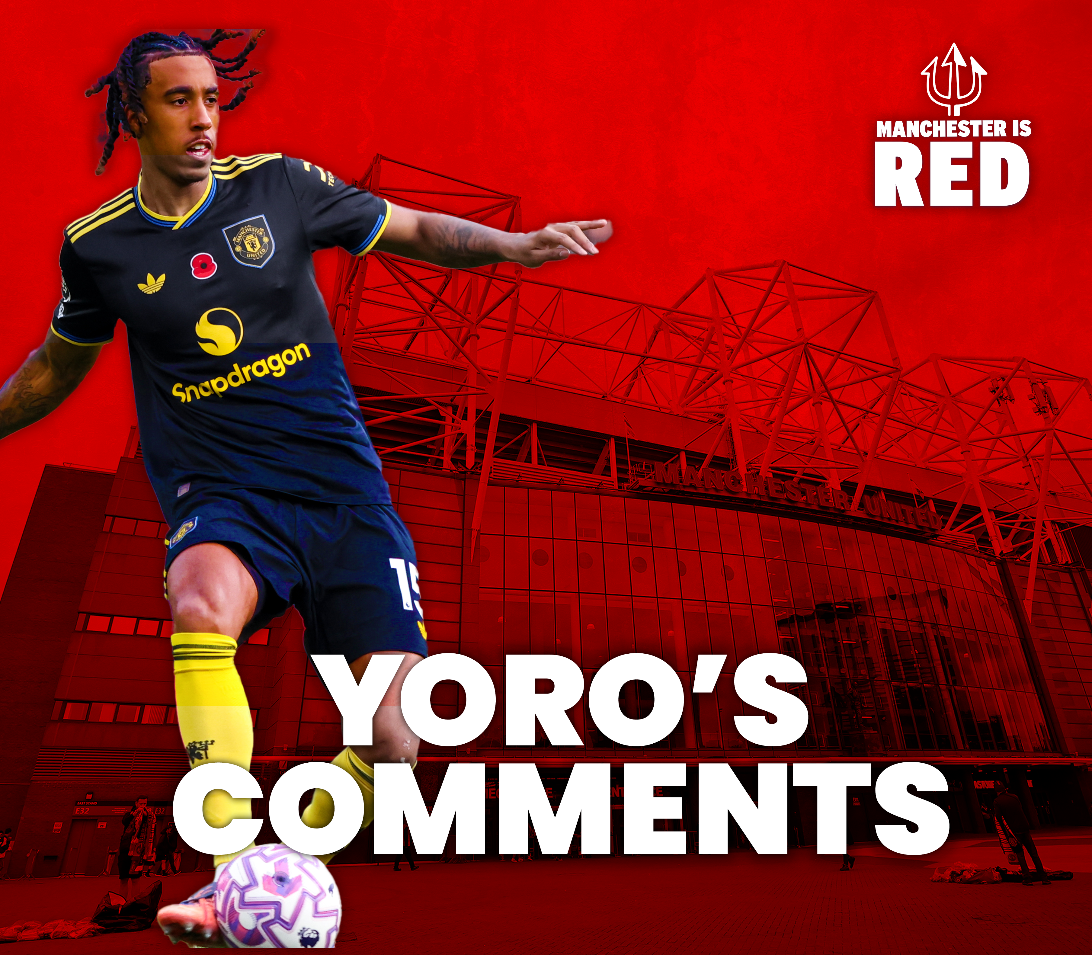 Manchester is RED | Yoro comments | Spurs preview