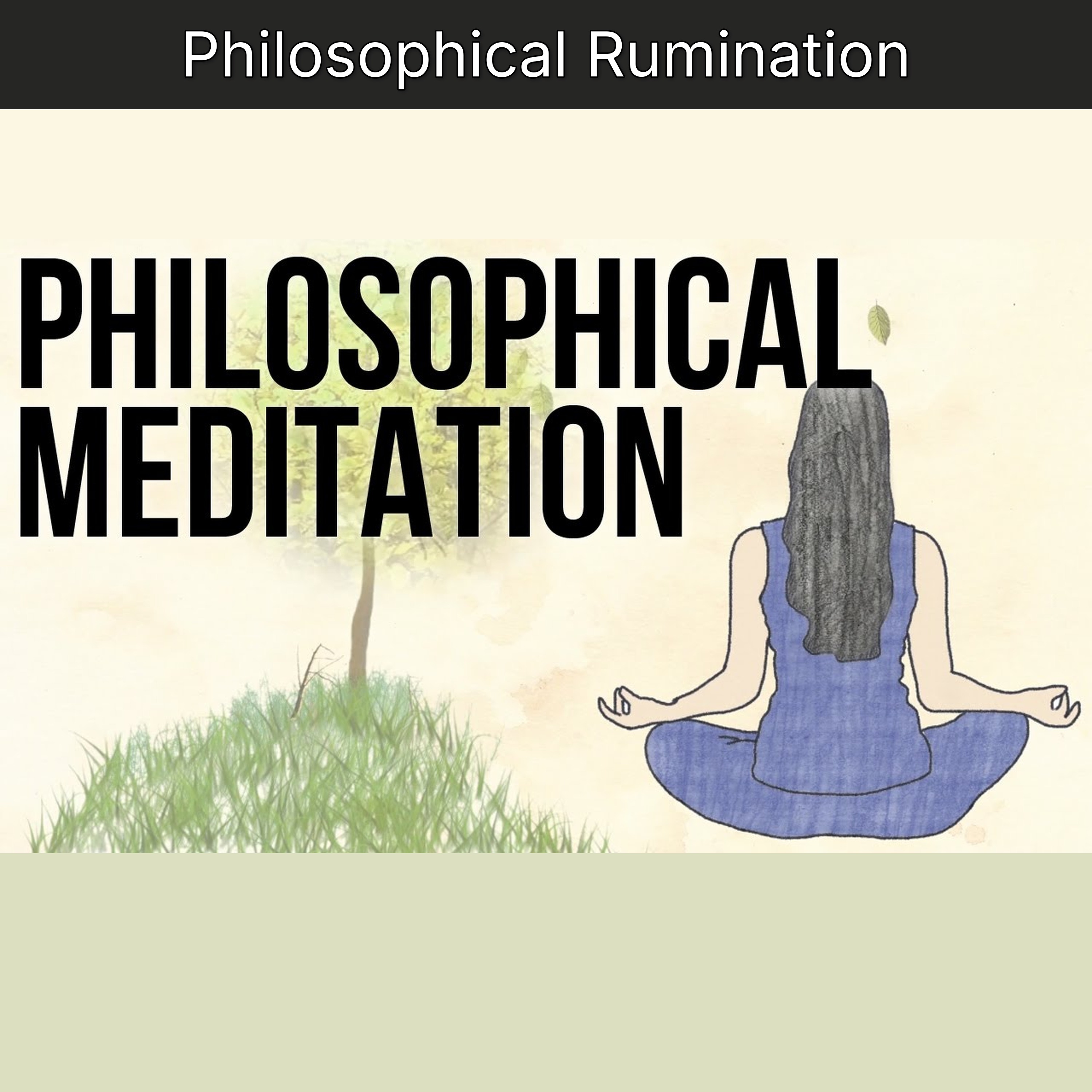Philosophical Rumination