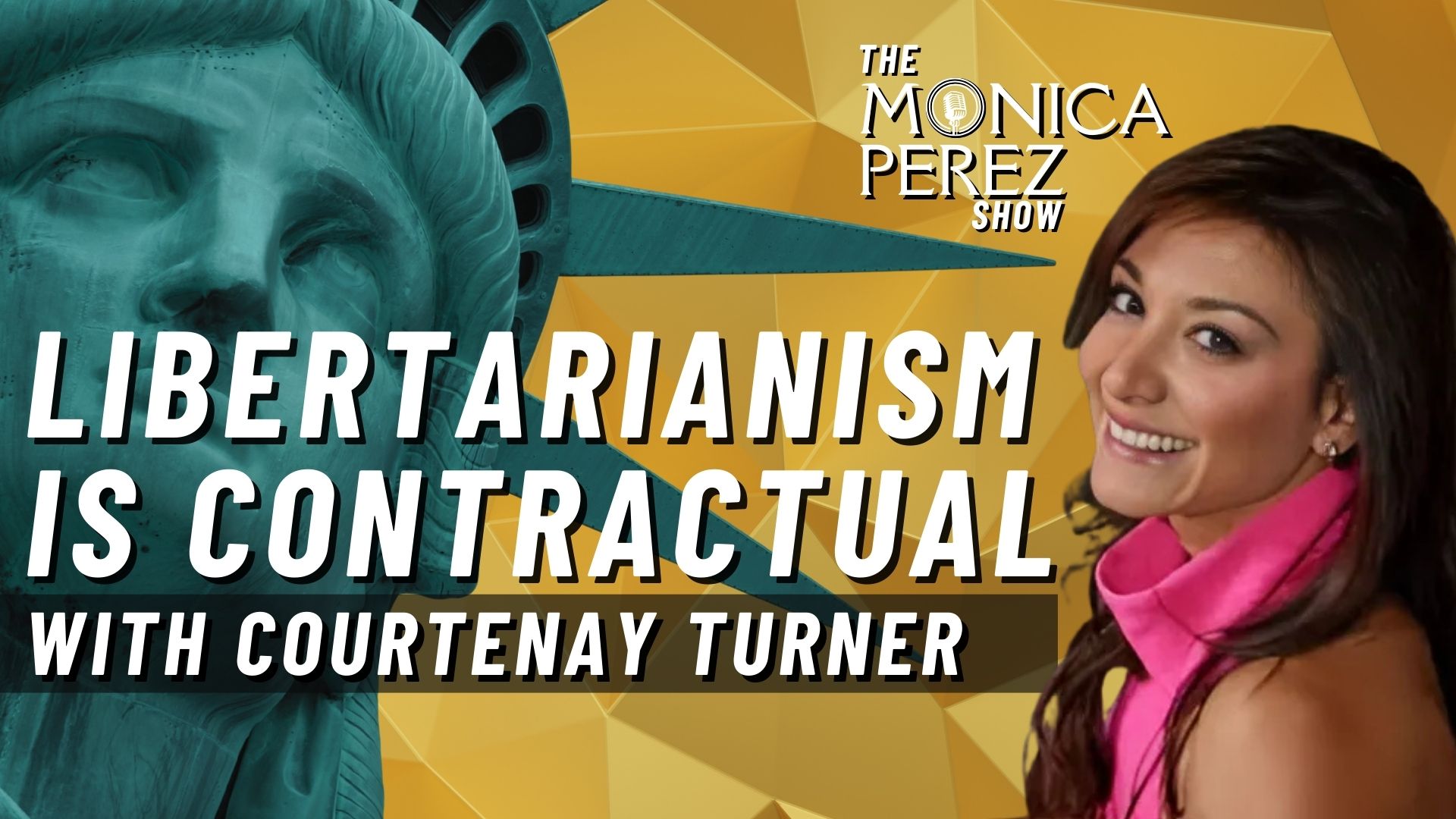 Libertarianism Is Contractual. Discuss. w/ Courtenay Turner (Part 1)