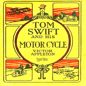 Tom Swift and His Motorcycle- Chapter 7: Off On a Spin