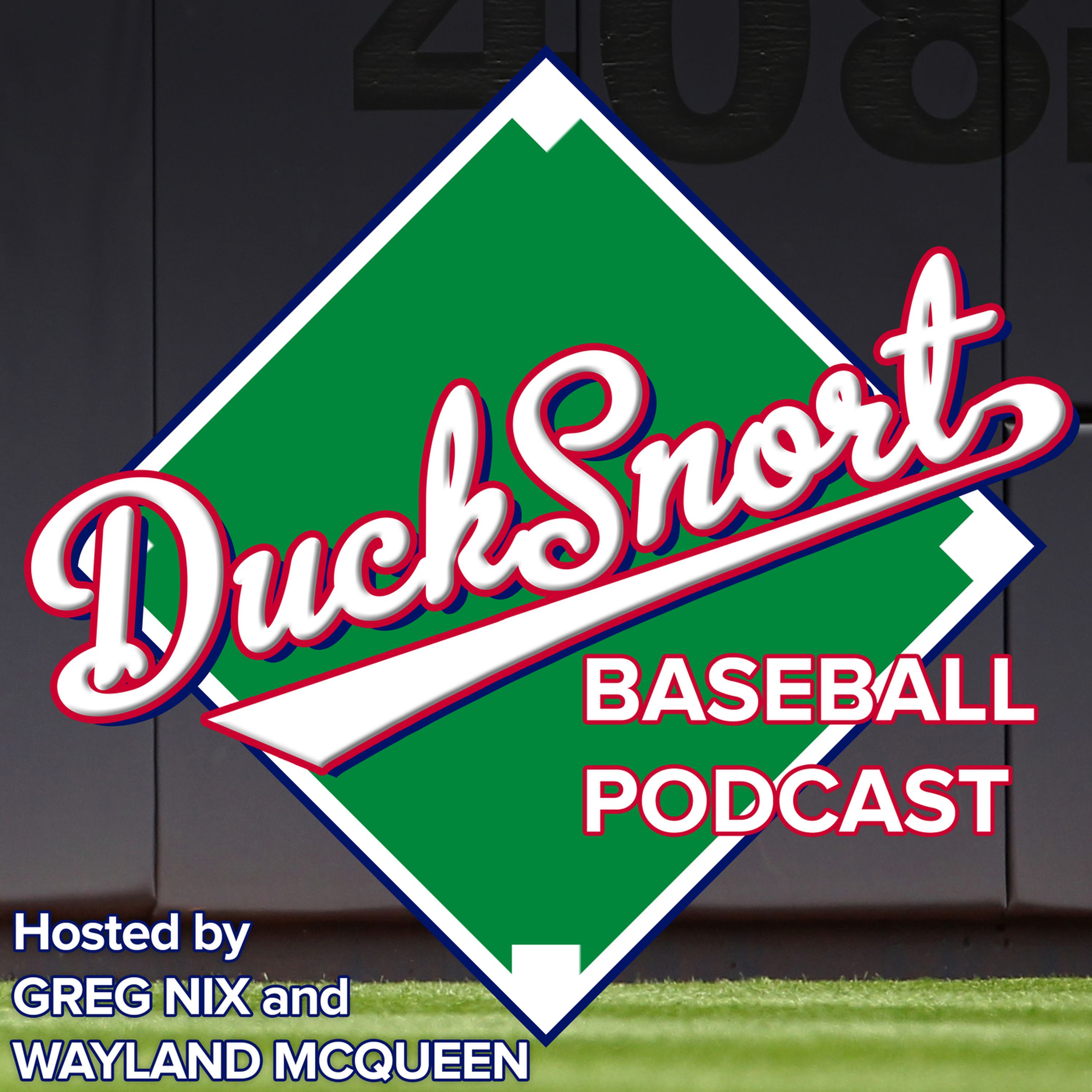 Ducksnort Baseball Podcast