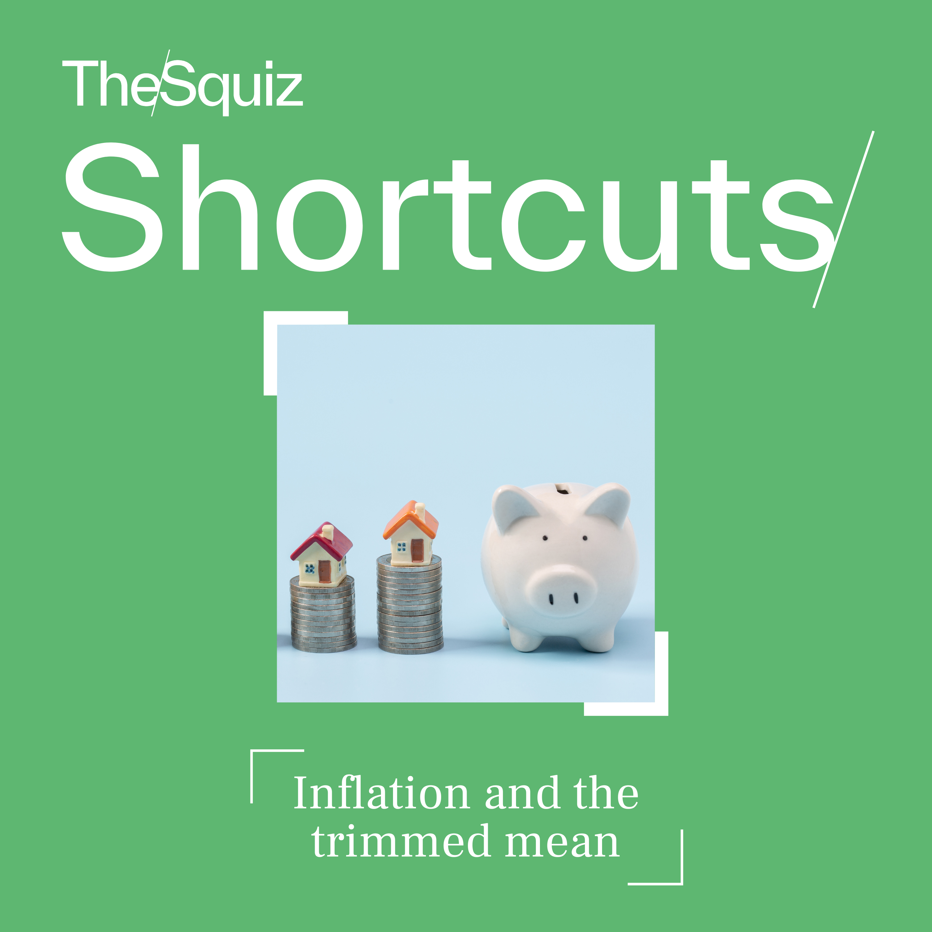 Your Shortcut to... Underlying inflation - understanding the trimmed mean