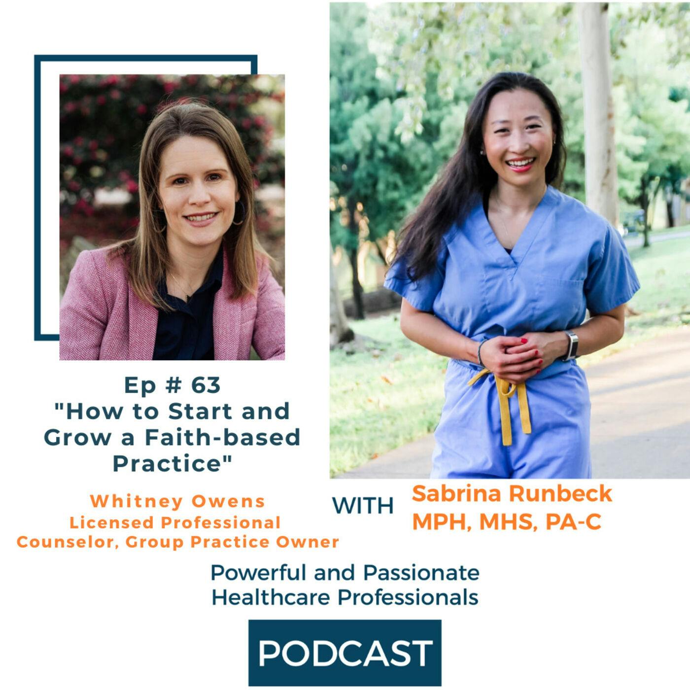 Ep 63 – How to Start and Grow a Faith-based Practice with Whitney Owens