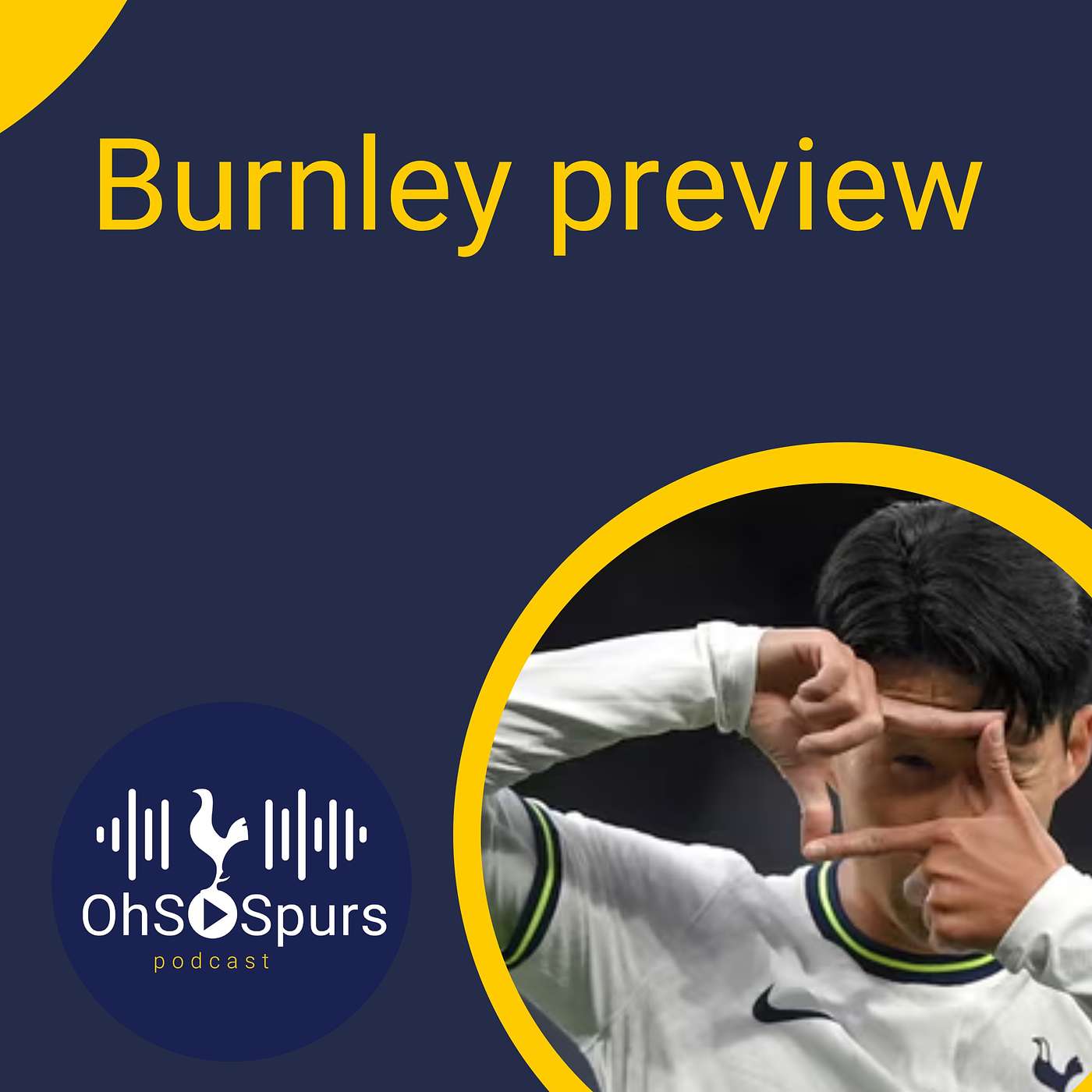 Burnley preview and that Son debate episode artwork