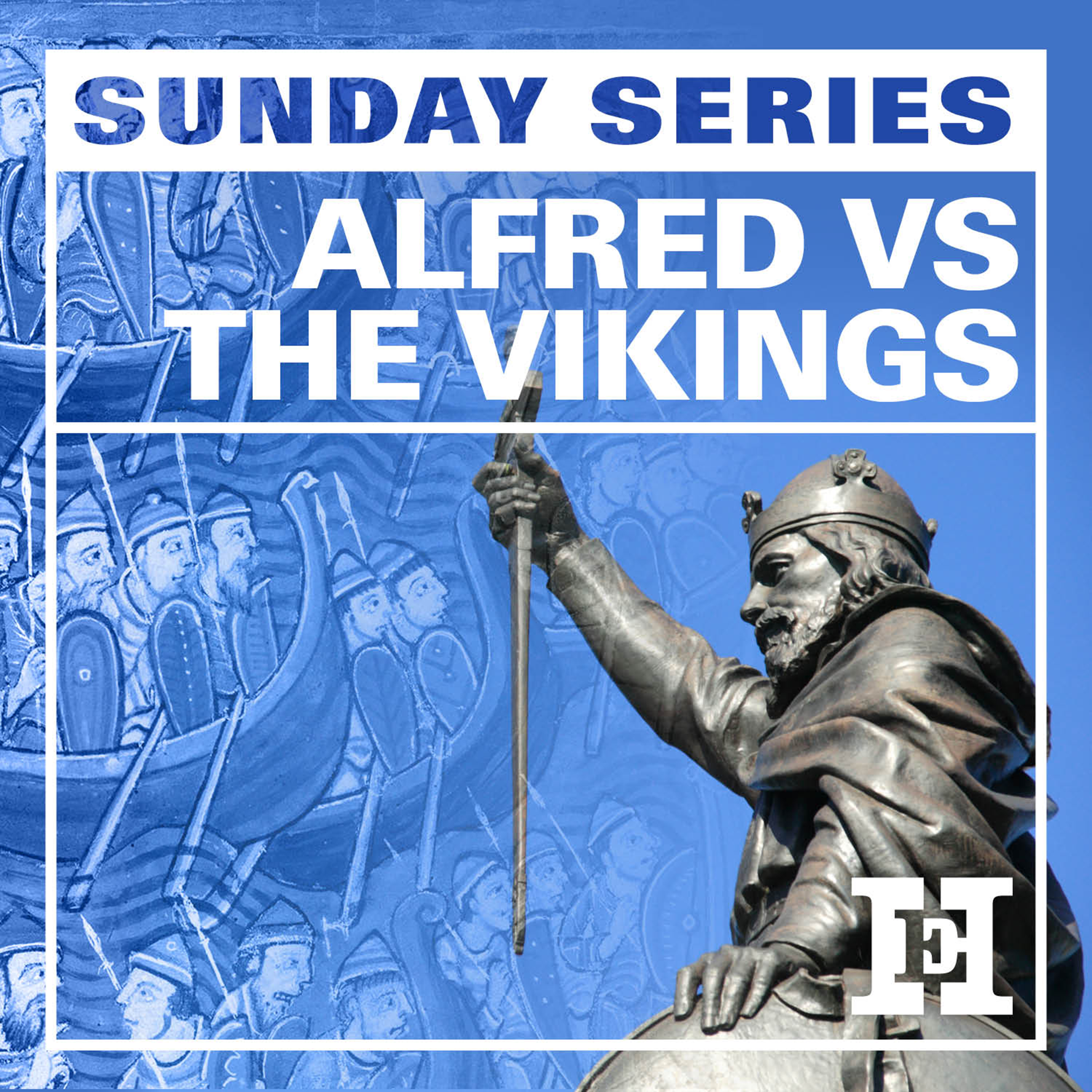 The rise of Alfred the Great
