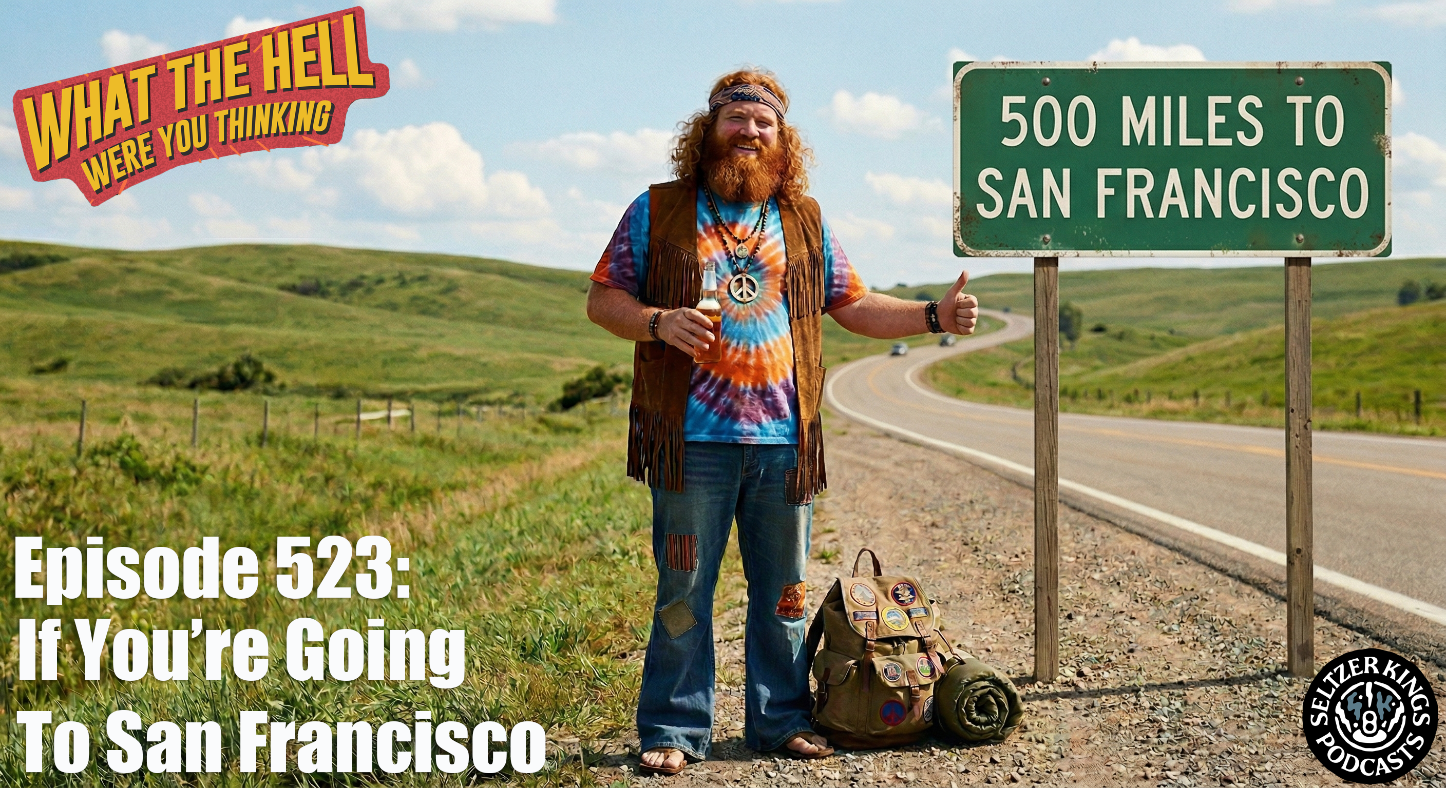 Episode 523: If You're Going to San Francisco