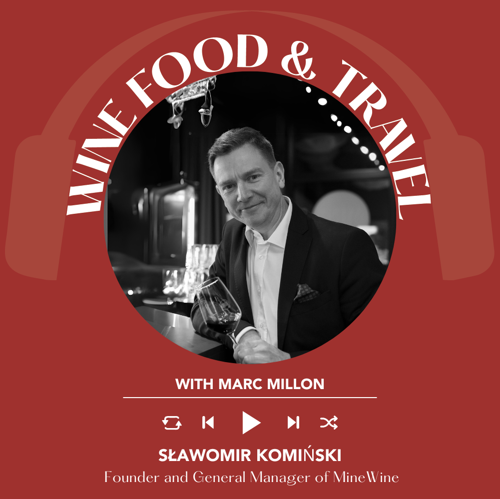 Sławomir Komiński | Wine, Food & Travel with Marc Millon