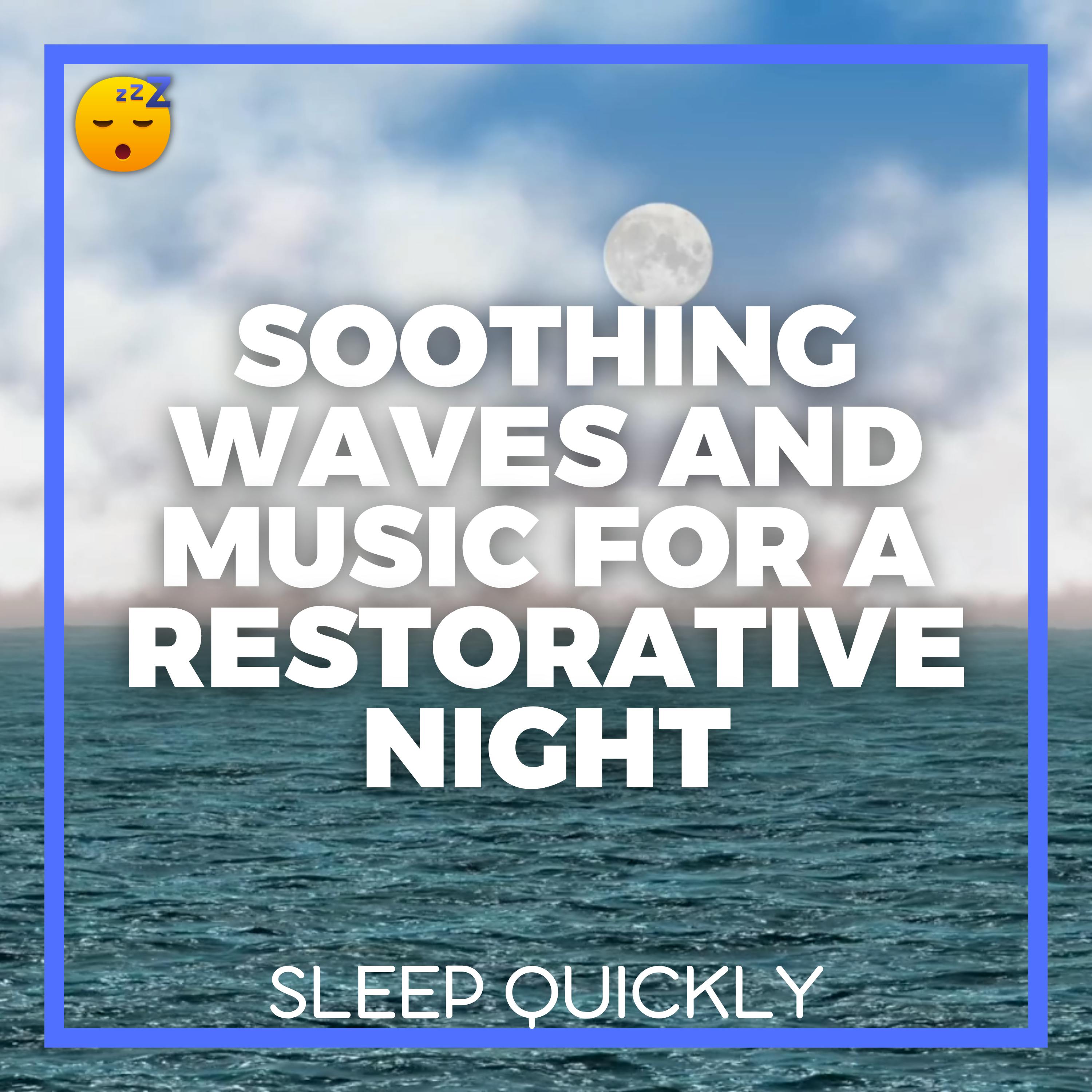 😴🌊🎵 Soothing WAVES and MUSIC for a Restorative NIGHT episode artwork
