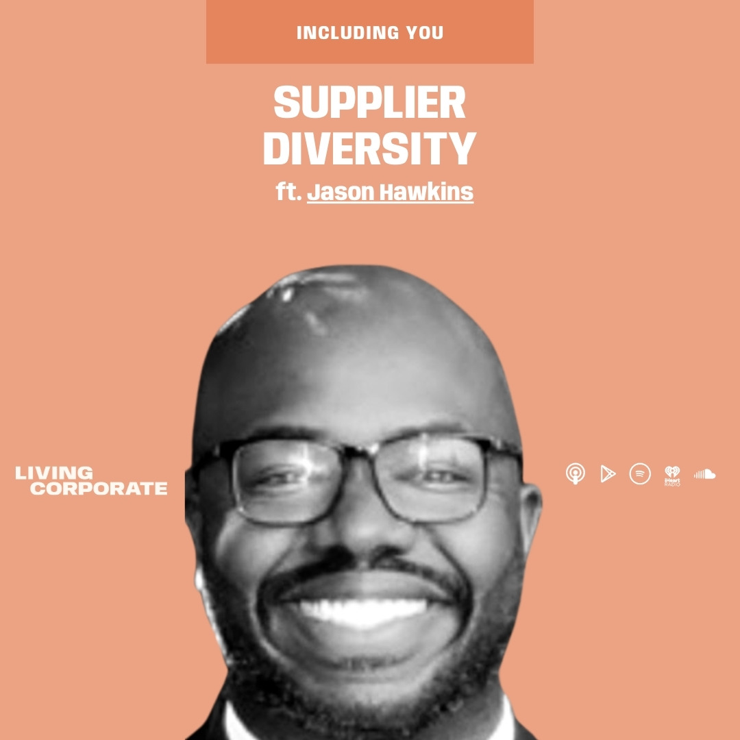 Including You : Supplier Diversity (ft. Jason Hawkins) episode artwork