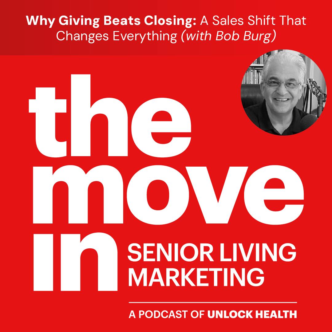 Why Giving Beats Closing: A Sales Shift That Changes Everything with Bob Burg Why Giving Beats Closing: A Sales Shift That Changes Everything with Bob Burg