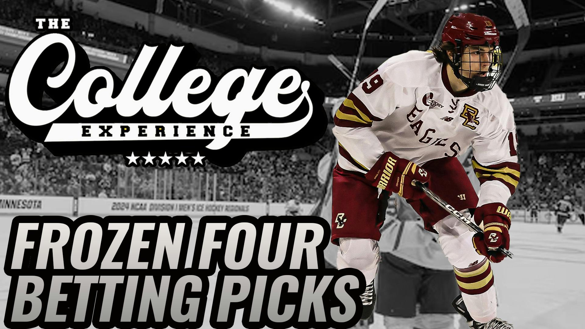 FROZEN FOUR PICKS - NCAA Men's Hockey Tournament Bets | The College Hockey Experience