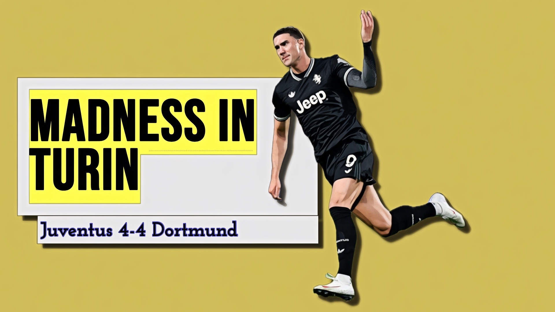 Madness in Turin! Juventus 4-4 Dortmund - Analysis