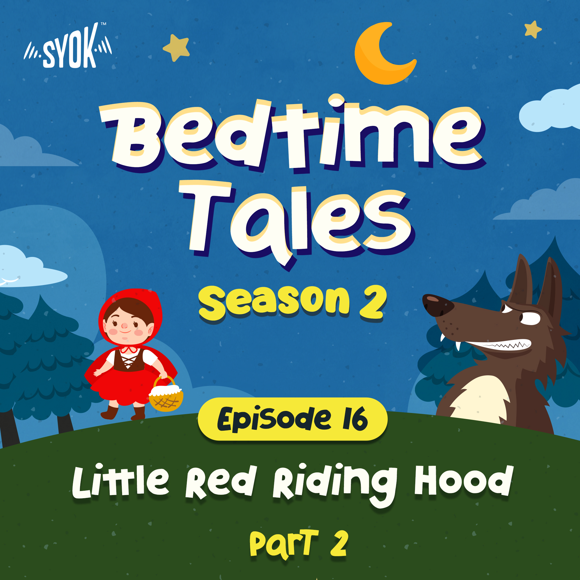 Little Red Riding Hood Part 2 | Bedtime Tales S2E16 episode artwork