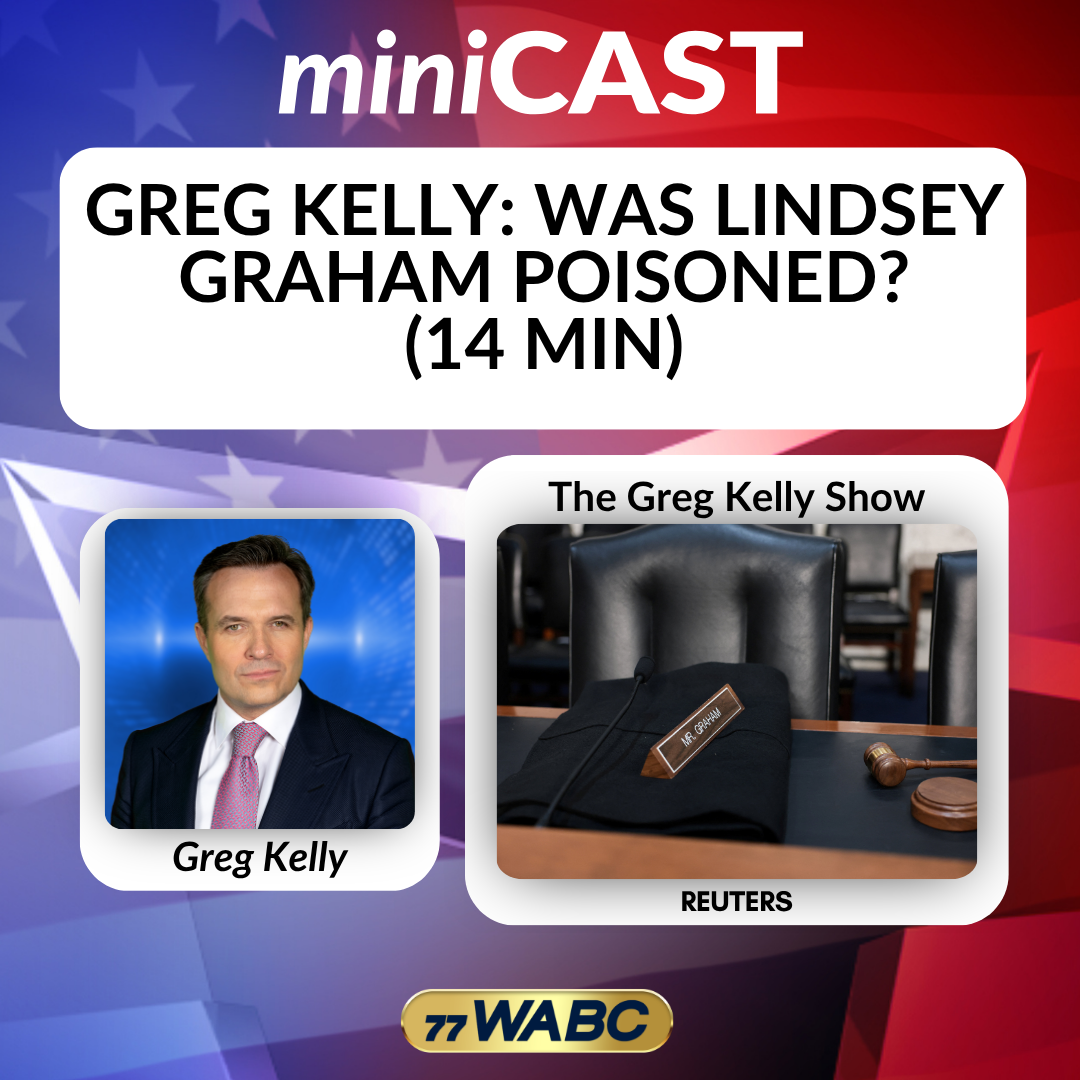 Greg Kelly: Was Lindsey Graham Poisoned? (14 min) | 07-15-26 episode artwork
