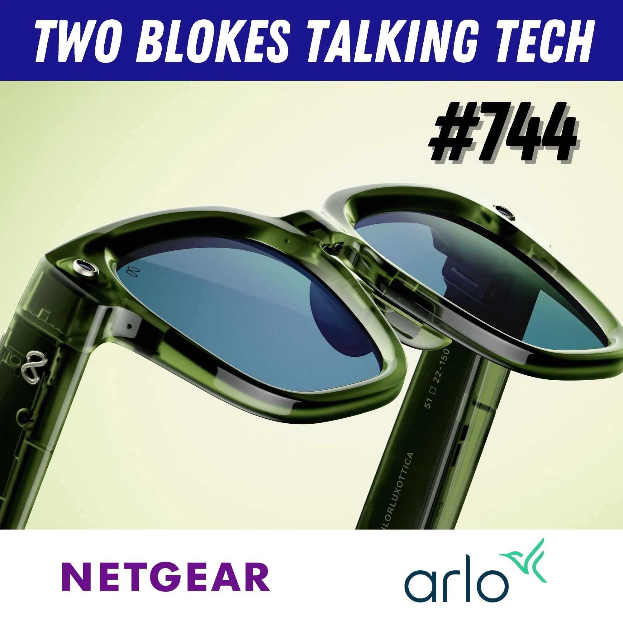 TBTT #744 - Smart Glasses DRAMA, Alexa+ Launches and Robot Mowers!